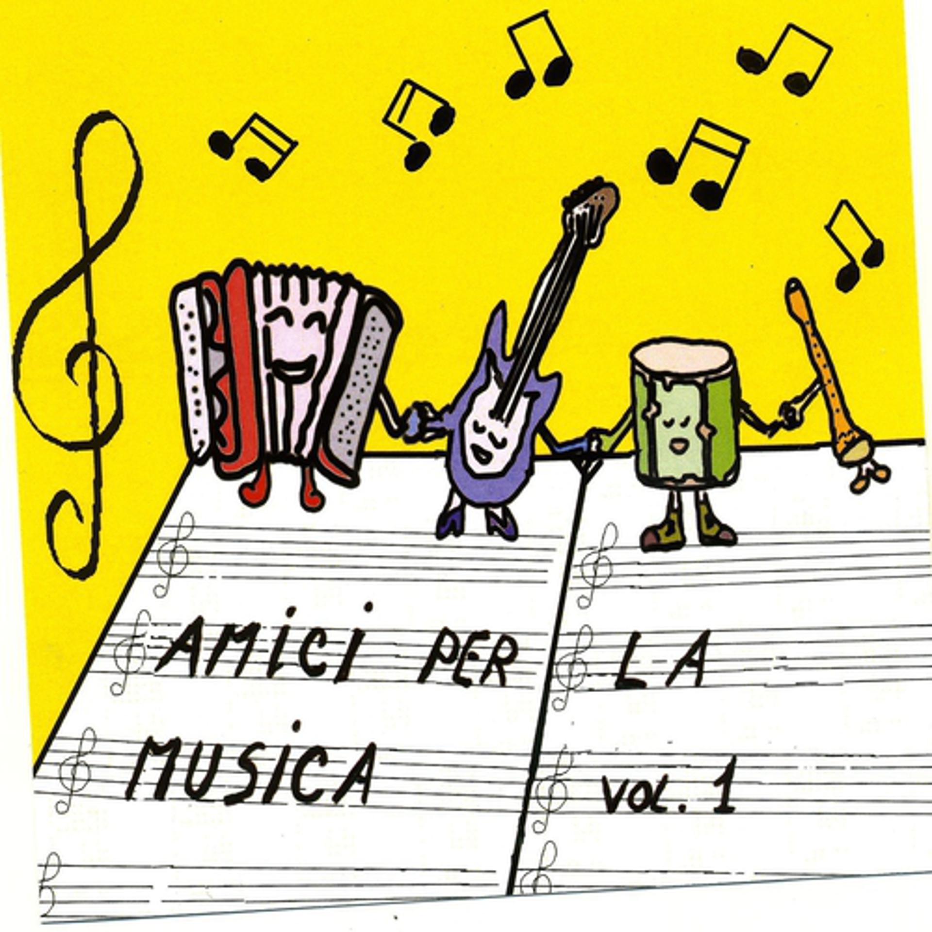 Постер альбома Amici per la musica, vol. 1