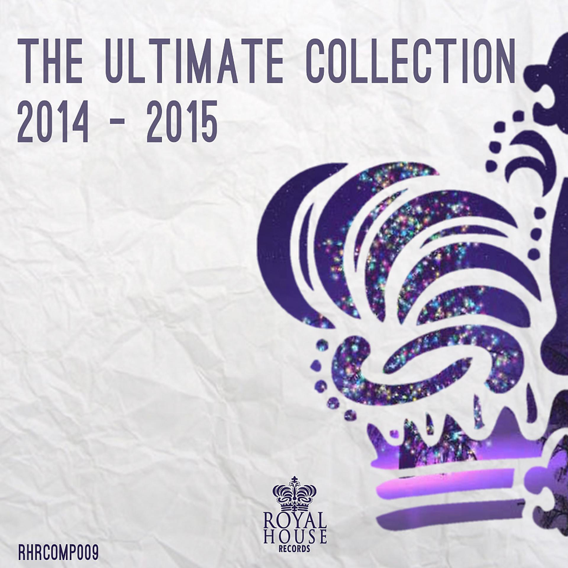 Постер альбома The Ultimate Collection 2014-2015