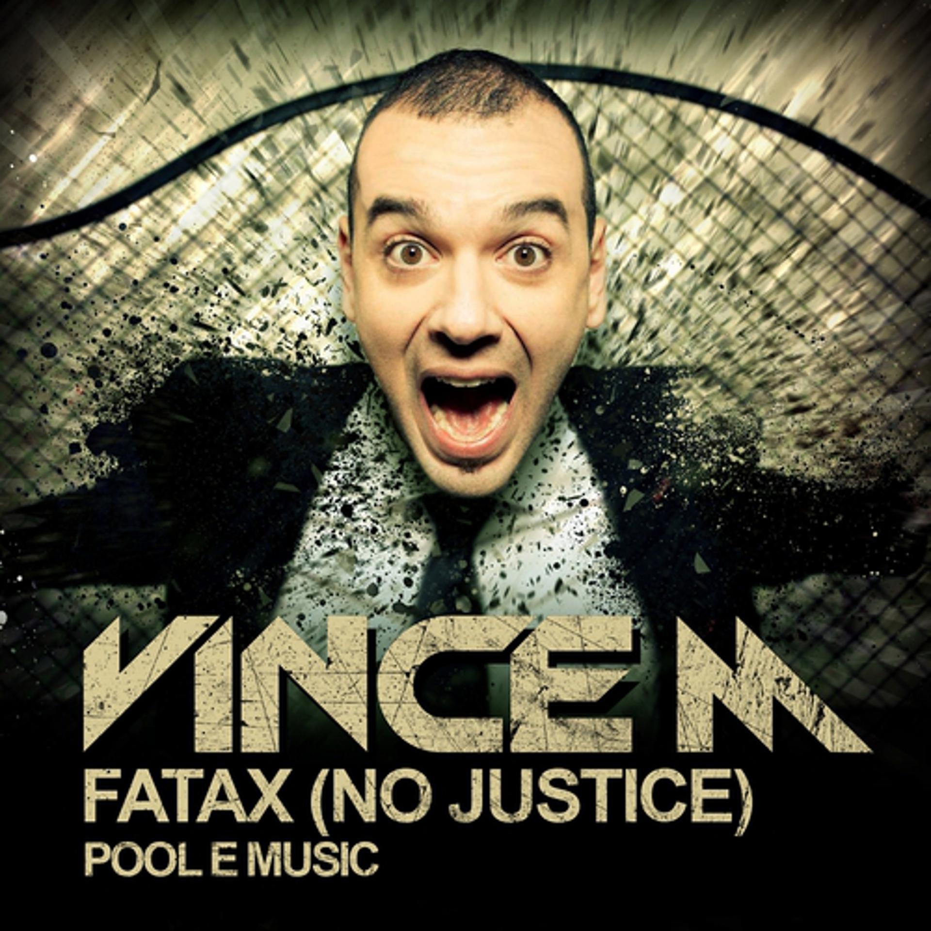 Постер альбома Fatax (No Justice)