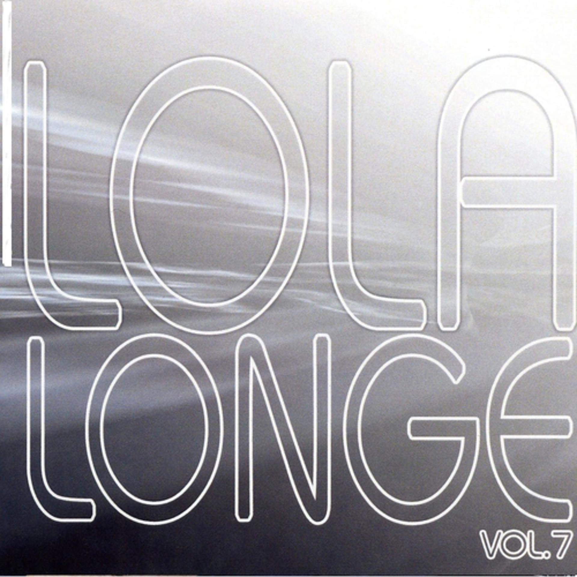 Постер альбома Lola Lounge, Vol. 7