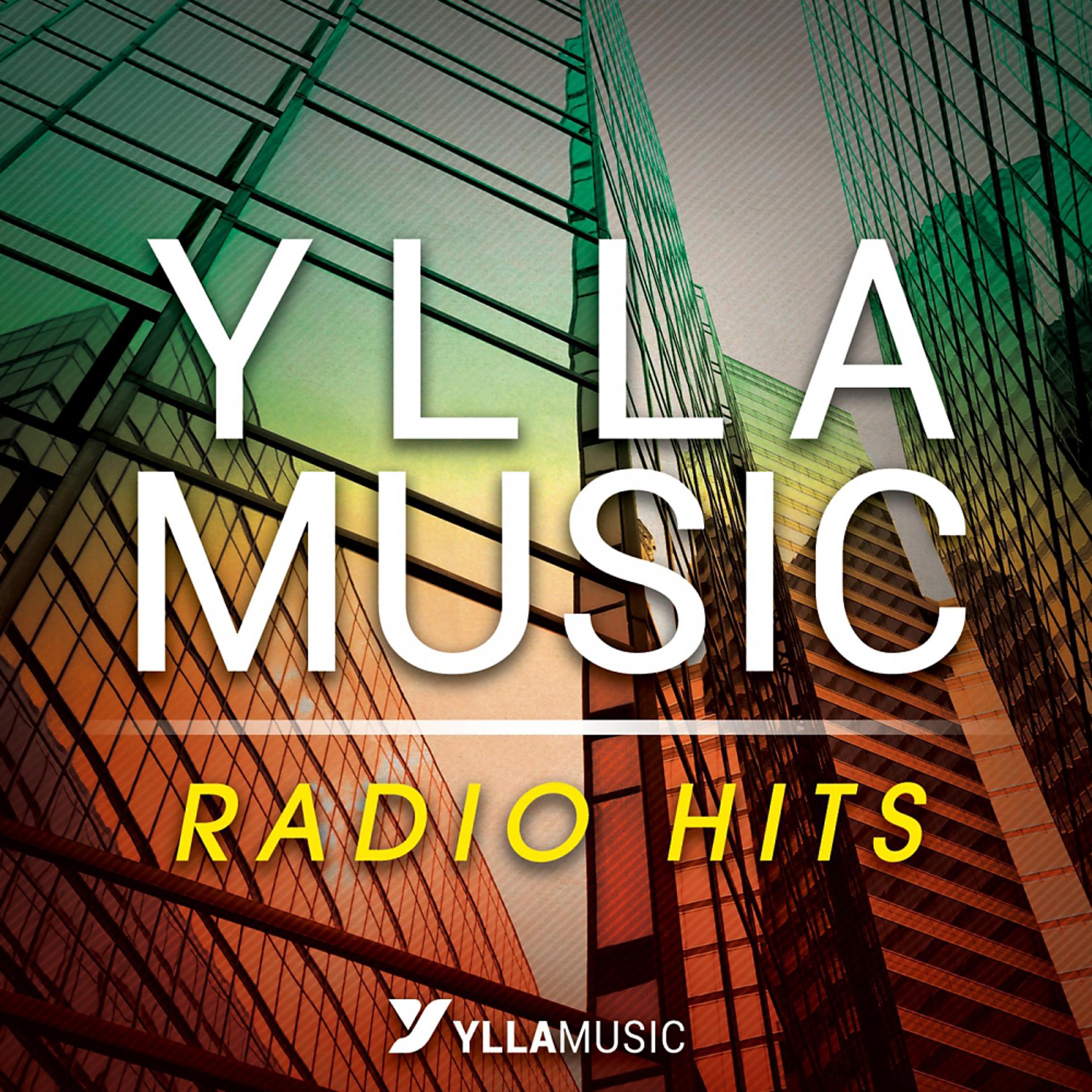 Постер альбома Ylla Music: Radio Hits