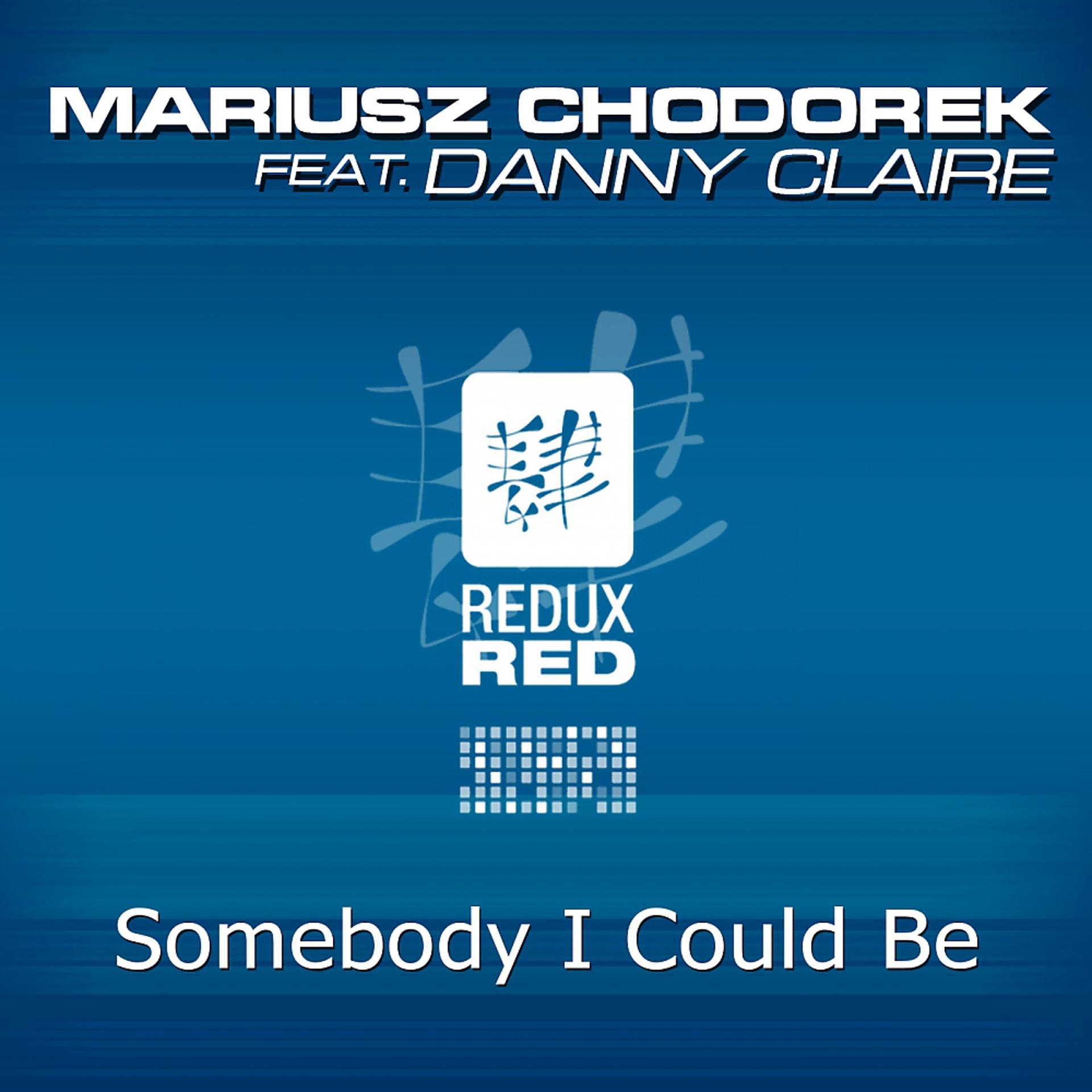 Постер альбома Somebody I Could Be
