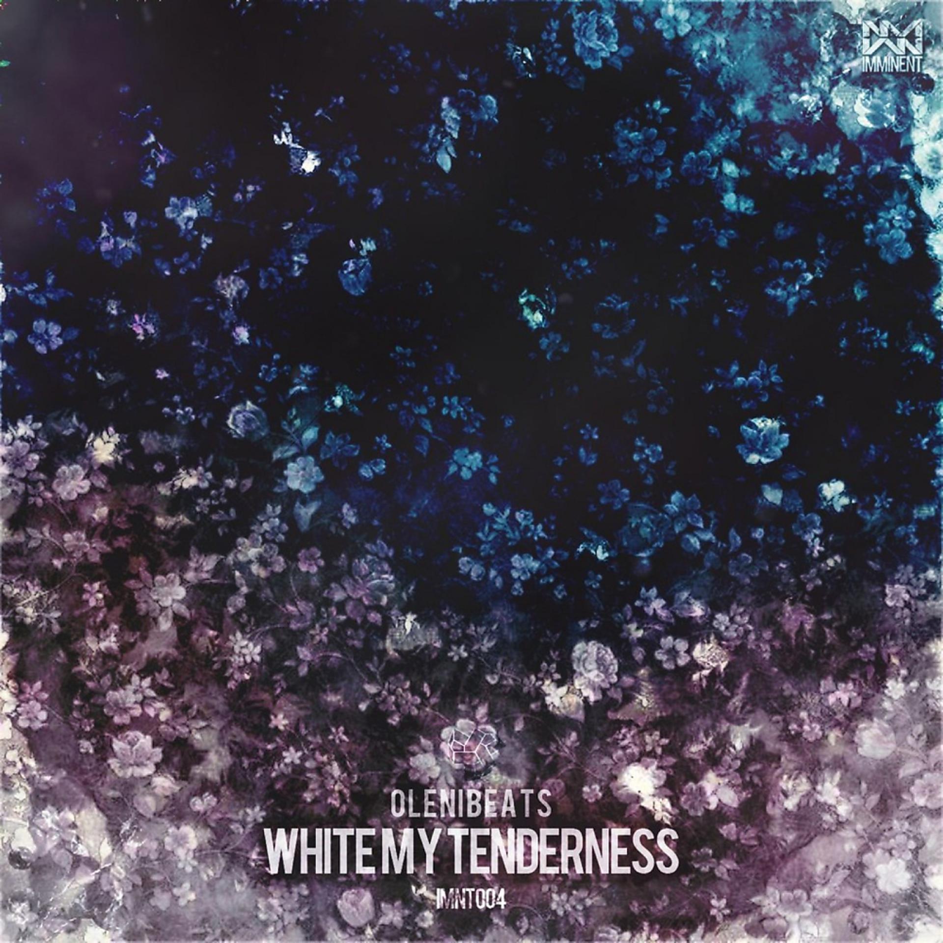 Постер альбома White My Tenderness