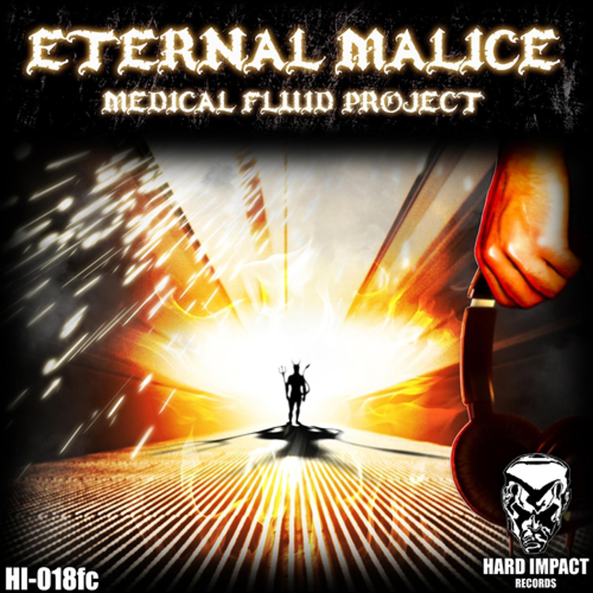Постер альбома Eternal Malice
