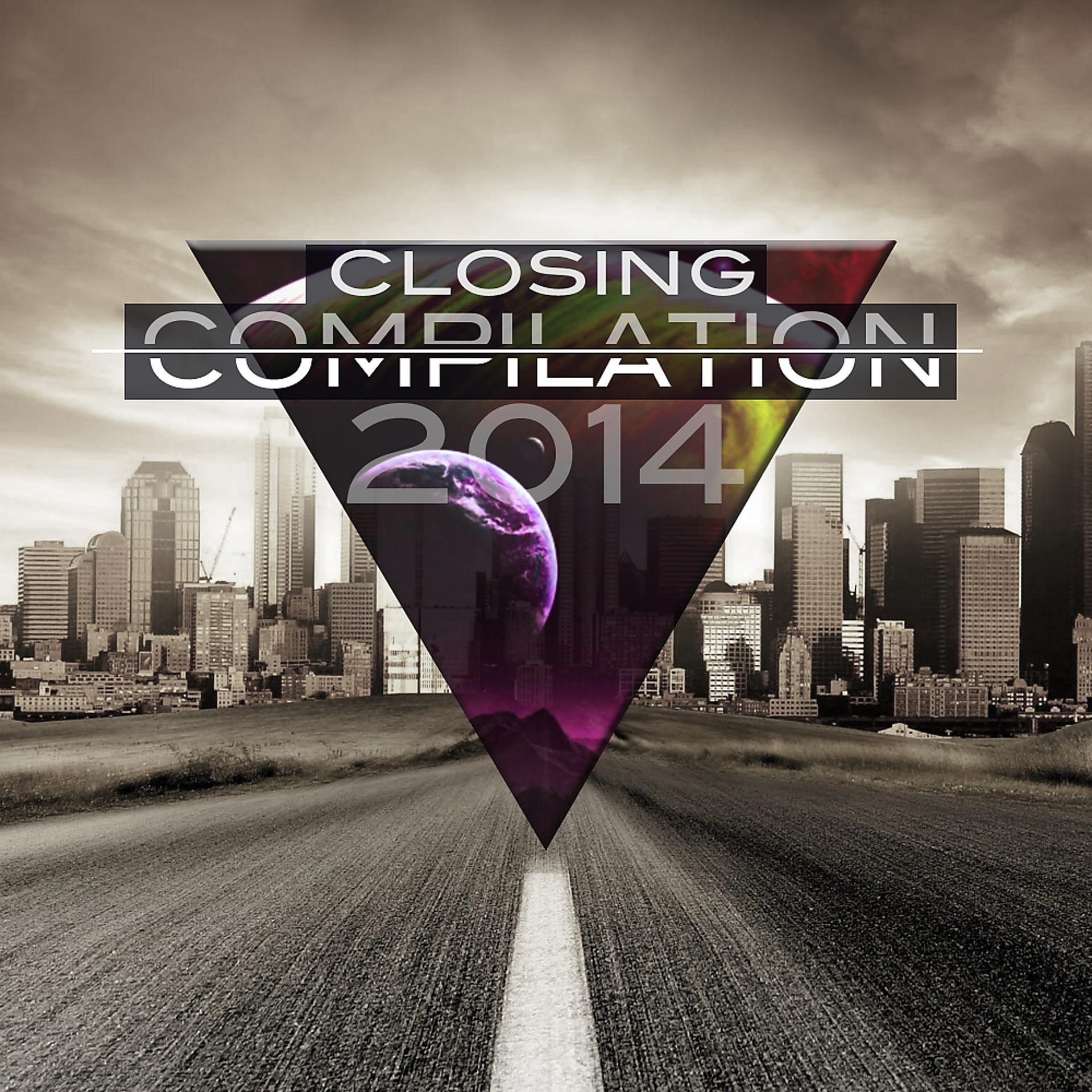 Постер альбома Closing 2014 Compilation