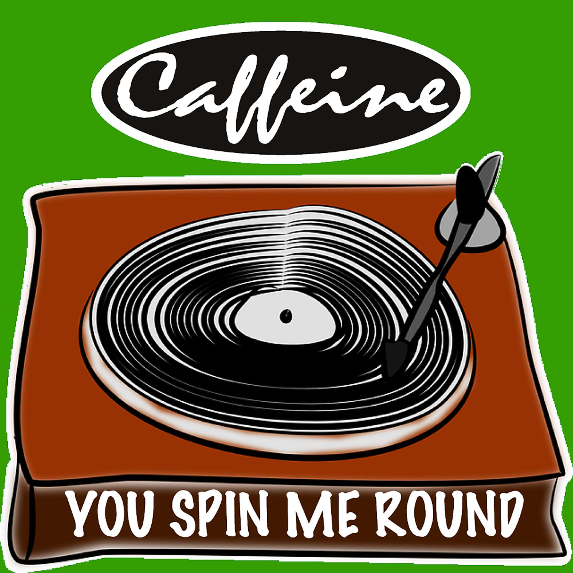 Постер альбома You Spin Me Round