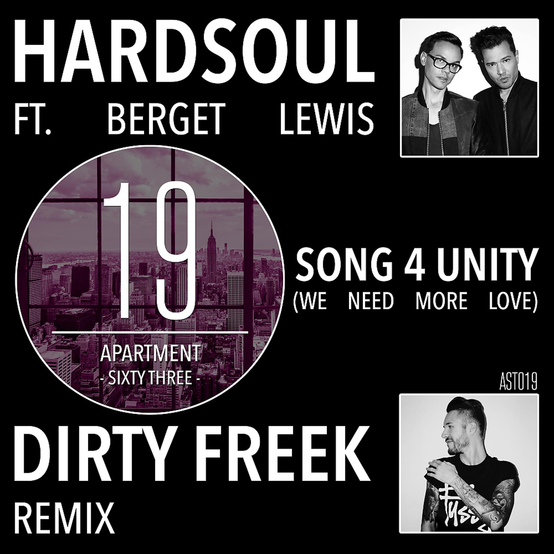 Постер альбома Song 4 Unity (We Need More Love) (Dirty Freek Remix)