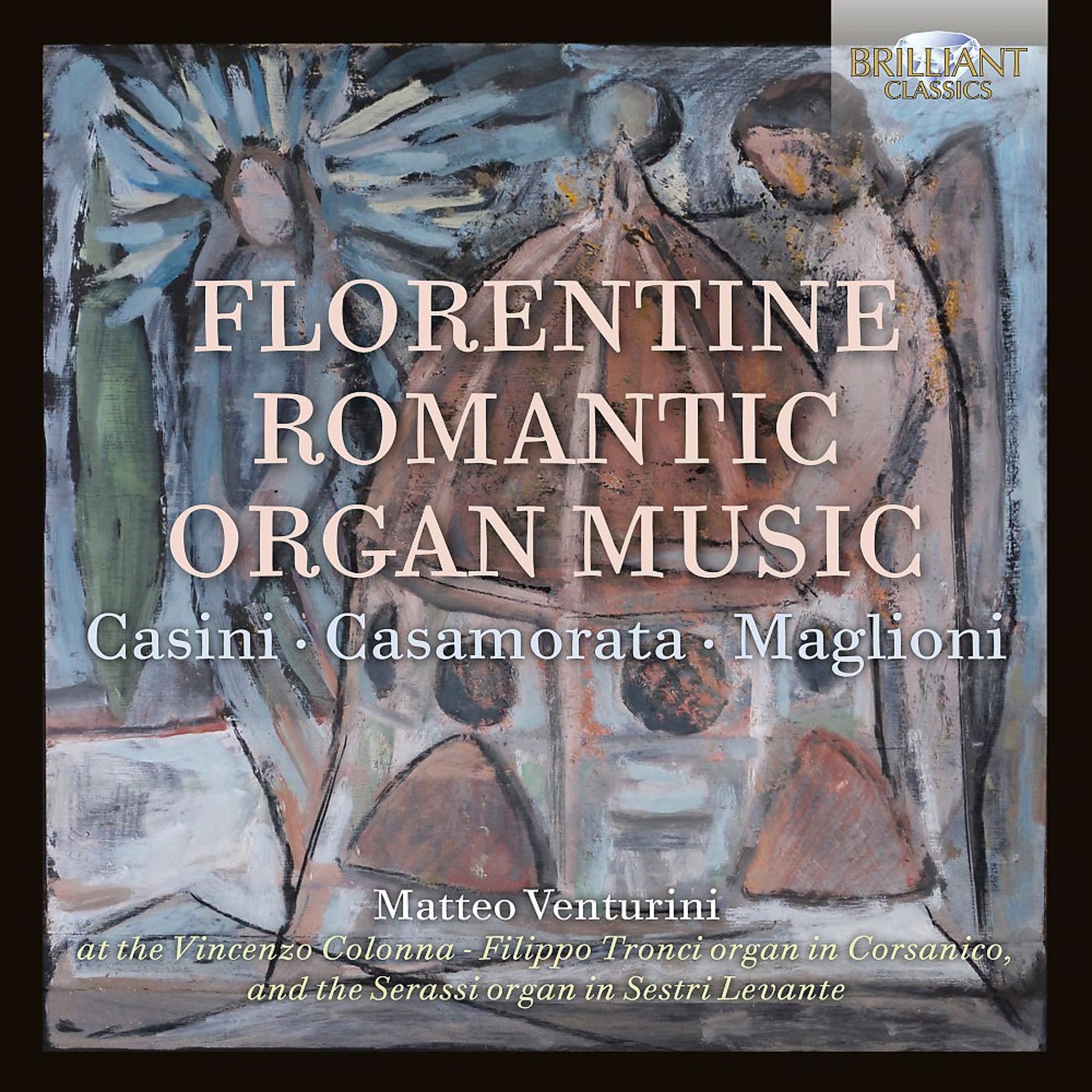 Постер альбома Florentine Romantic Organ Music