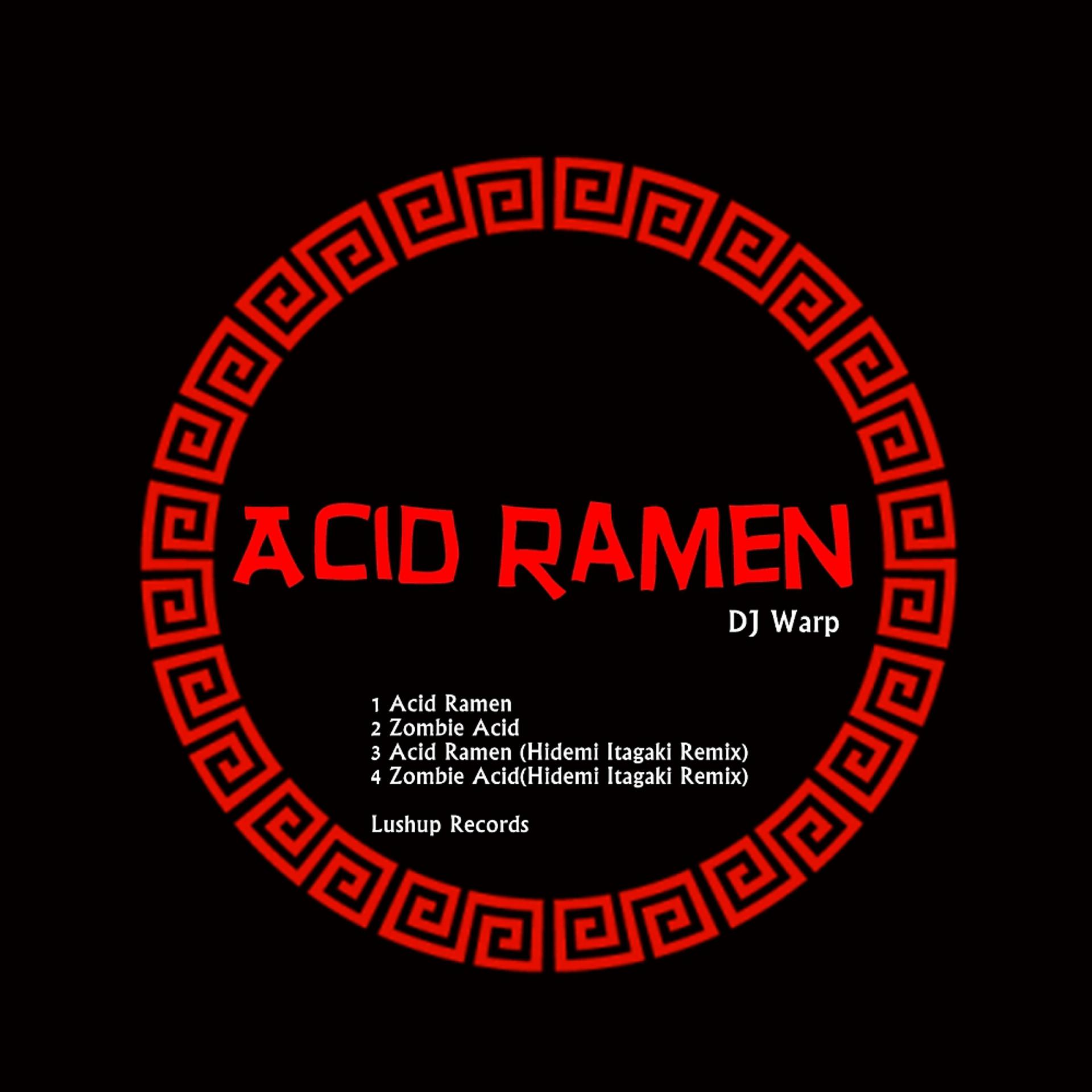 Постер альбома Acid Ramen