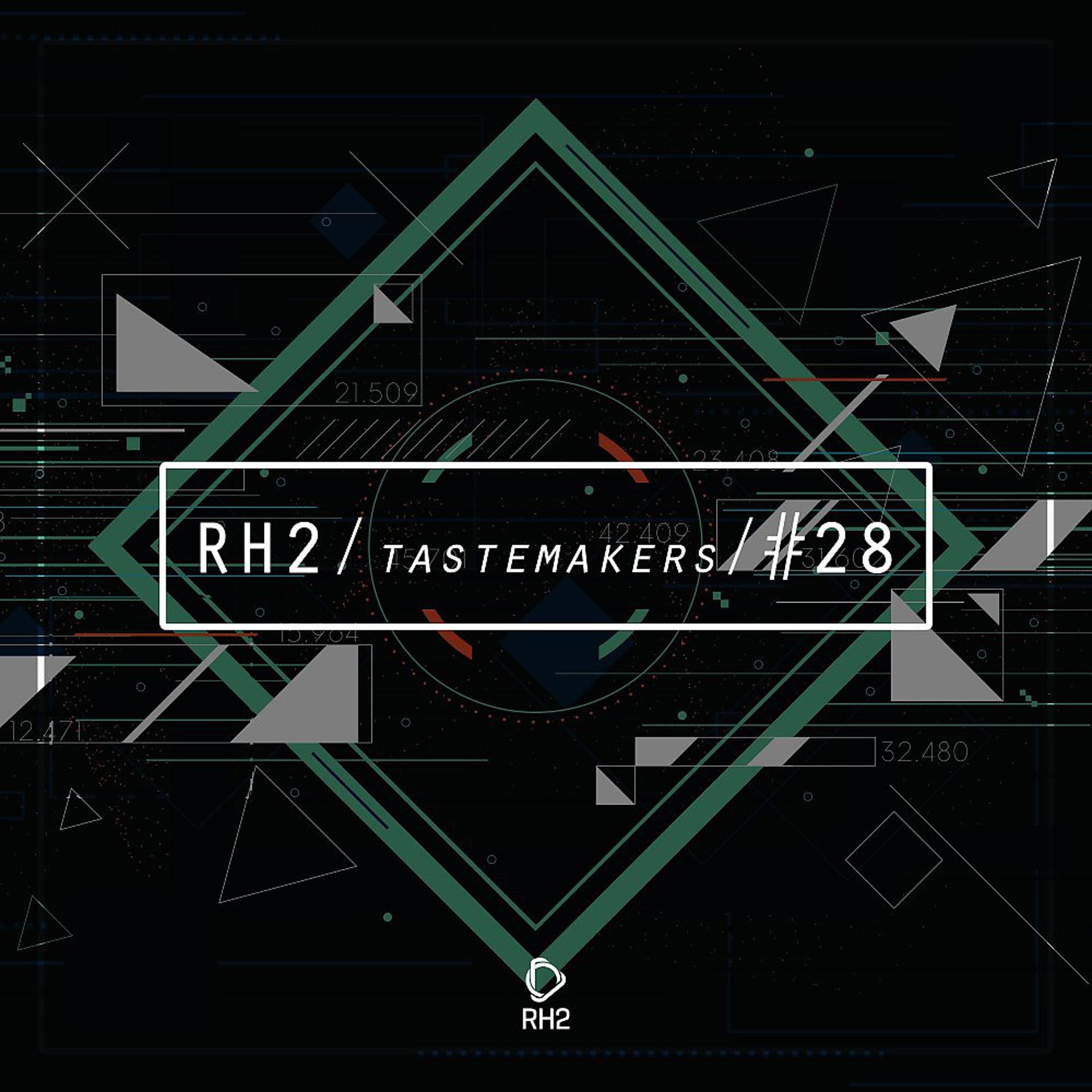 Постер альбома Rh2 Tastemakers #28