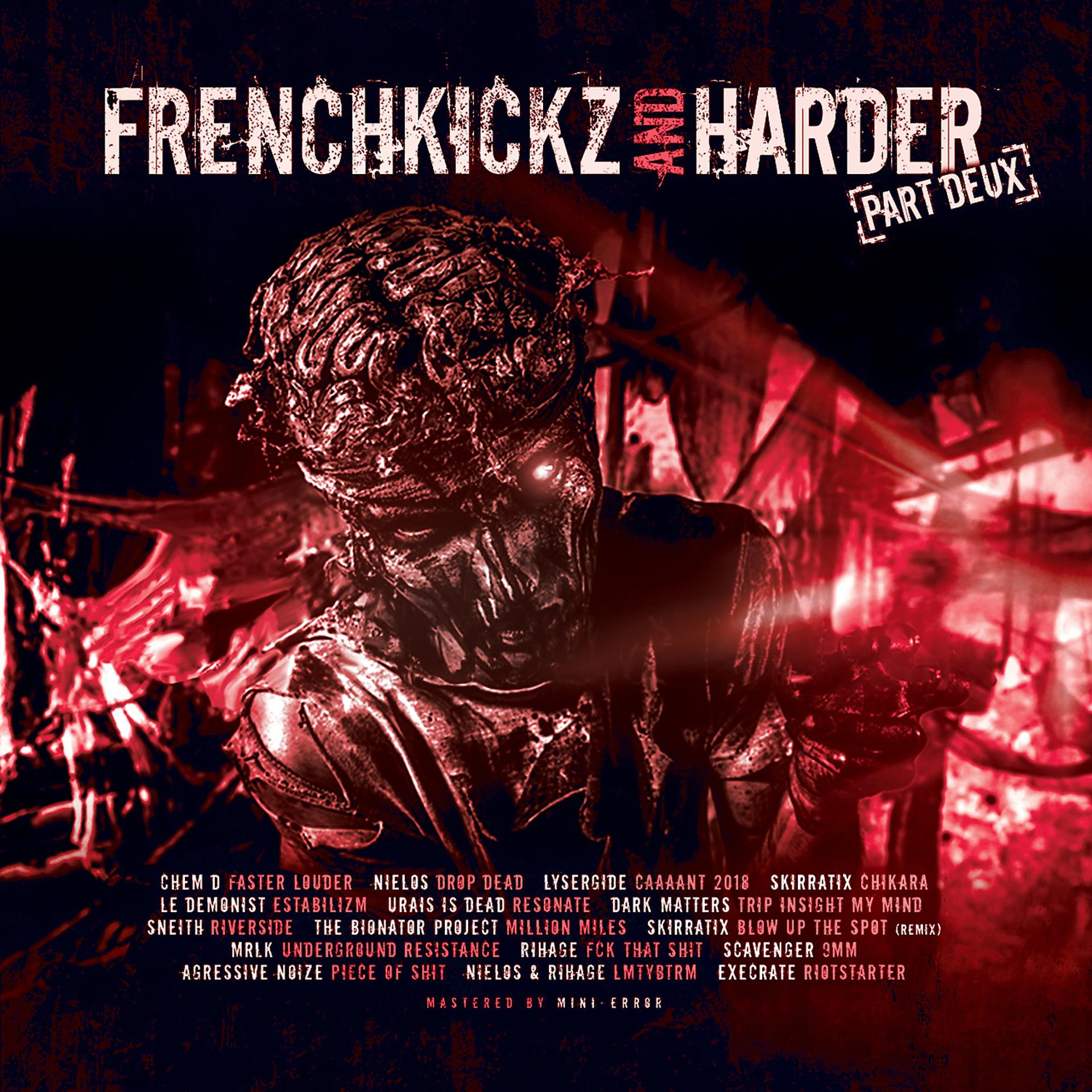 Постер альбома Frenchkickz and Harder Part Deux