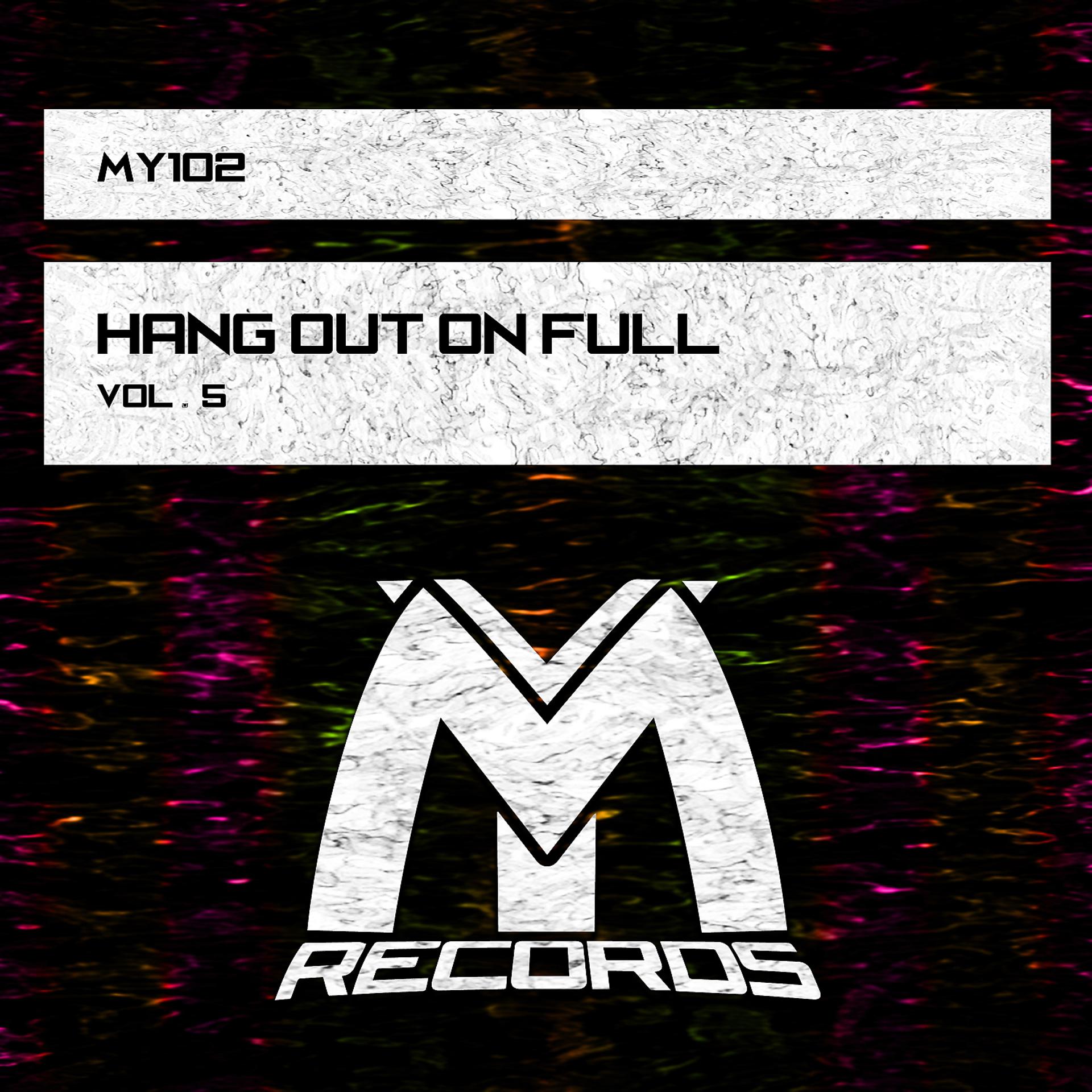 Постер альбома Hang out on Full, Vol.5