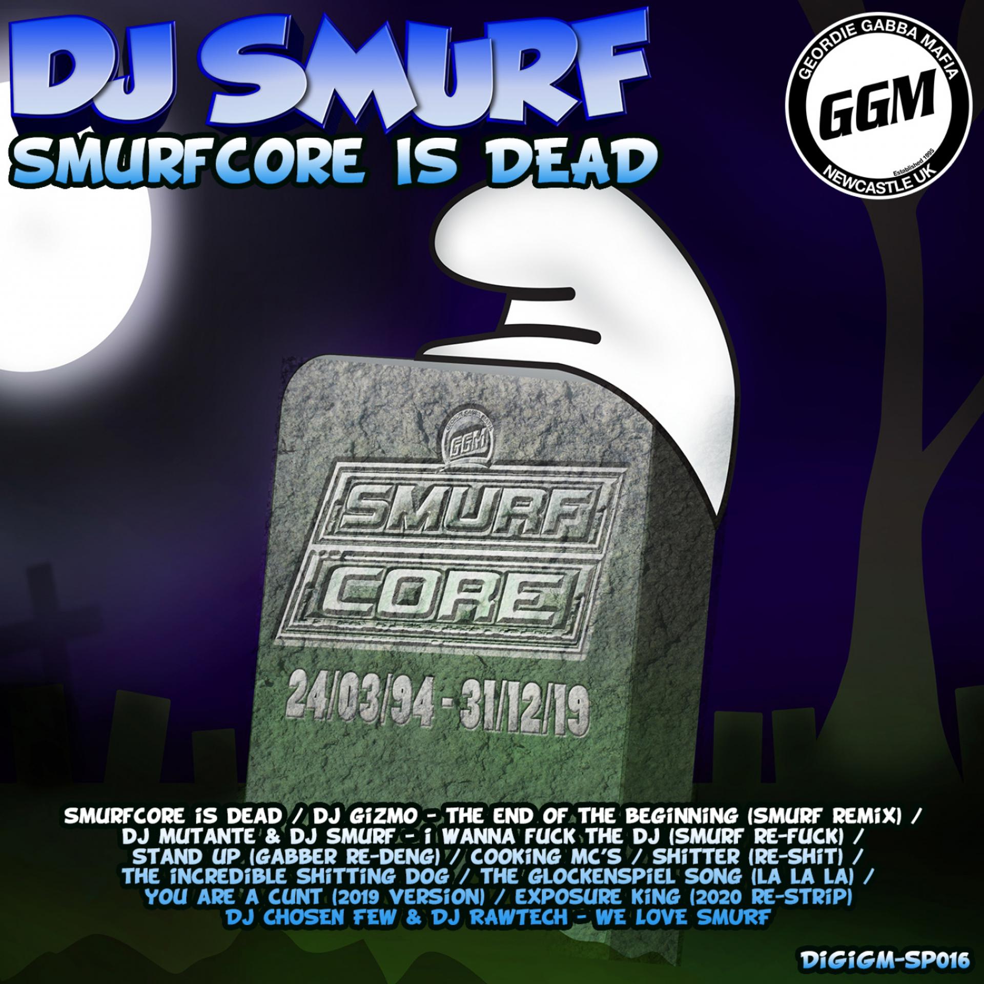 Постер альбома Smurfcore Is Dead