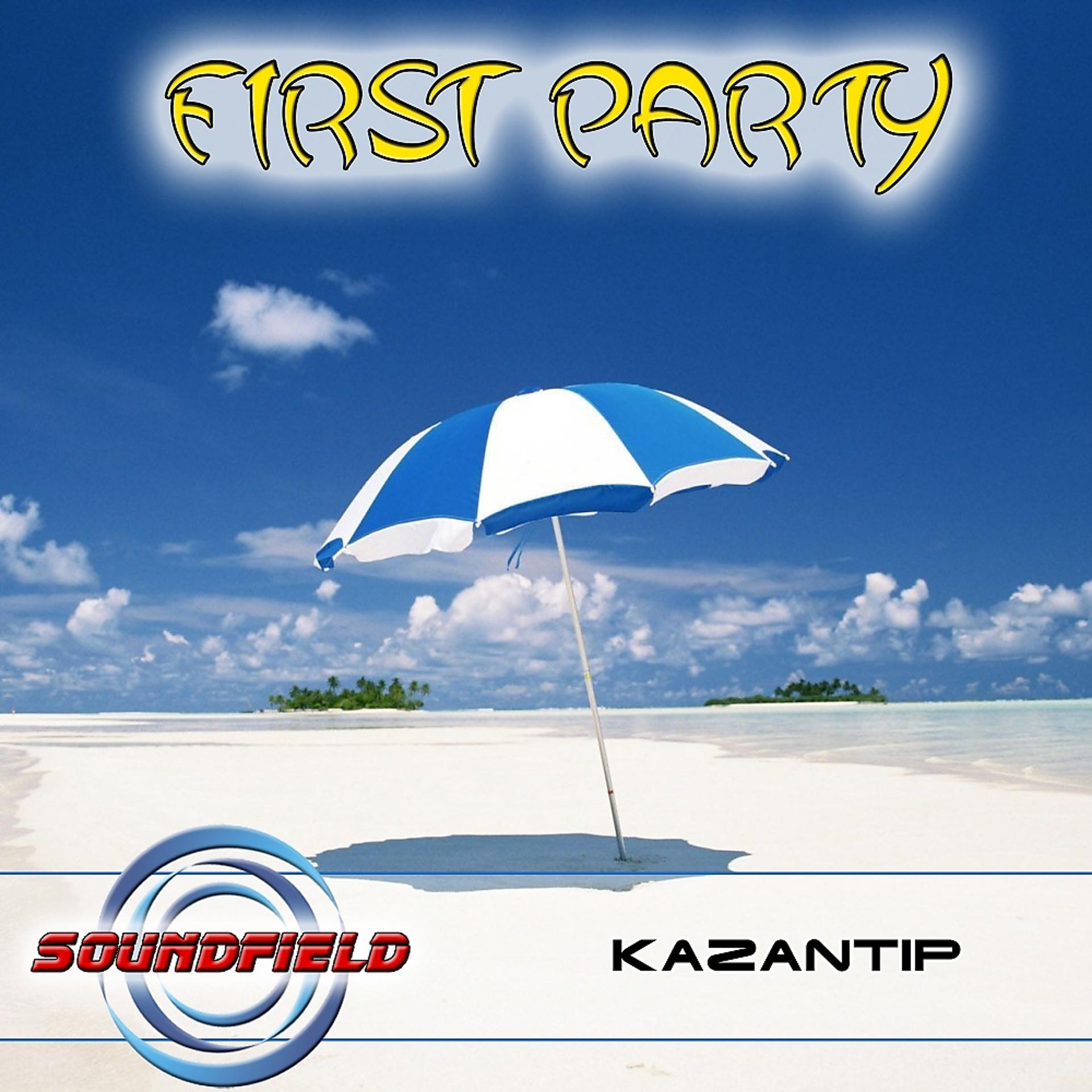 Постер альбома Kazantip First Party