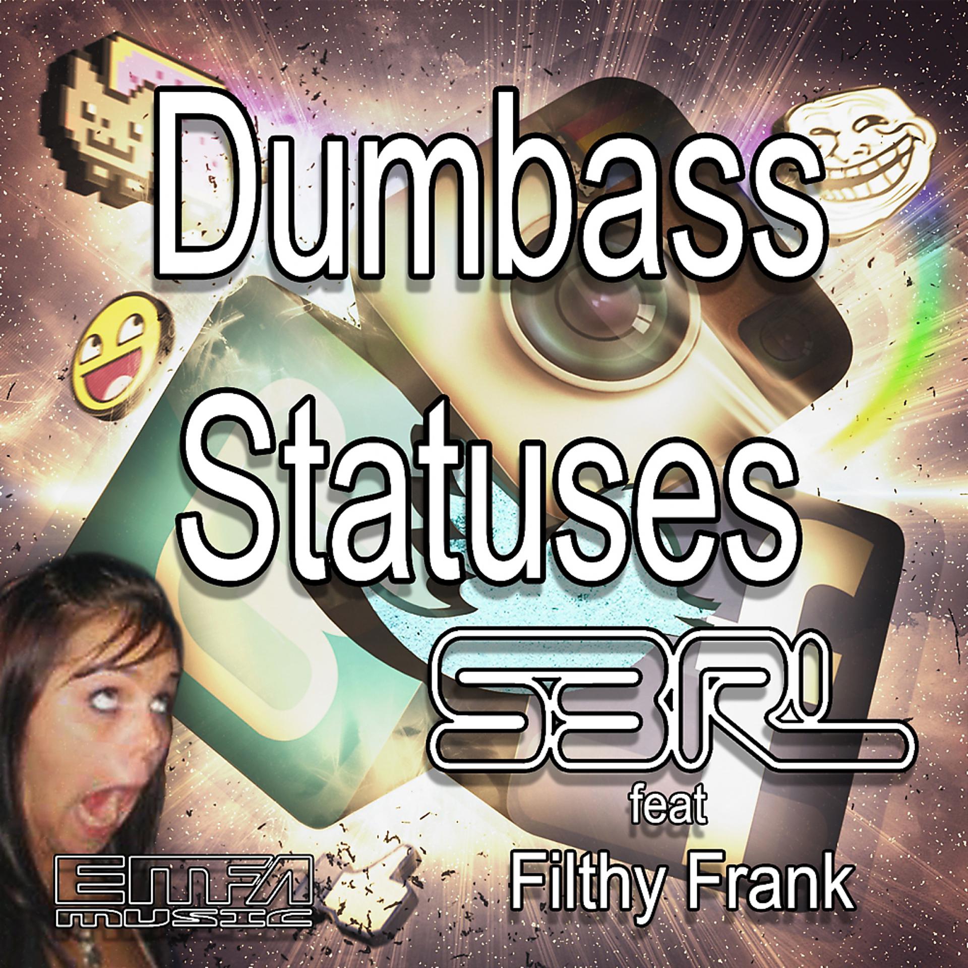Постер альбома Dumbass Statuses
