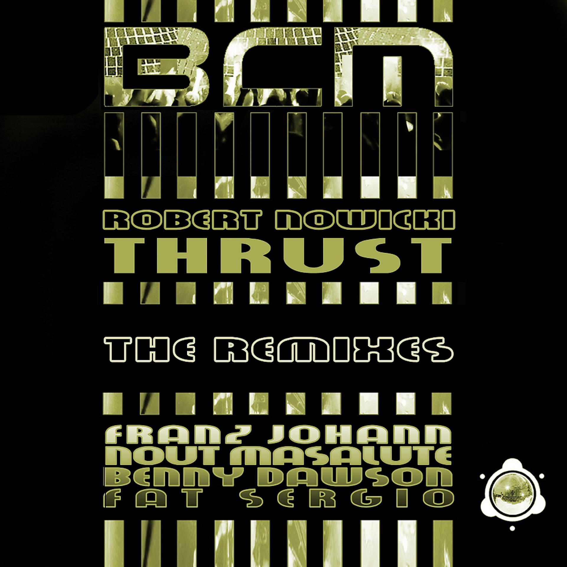 Постер альбома Thrust (The Remixes)