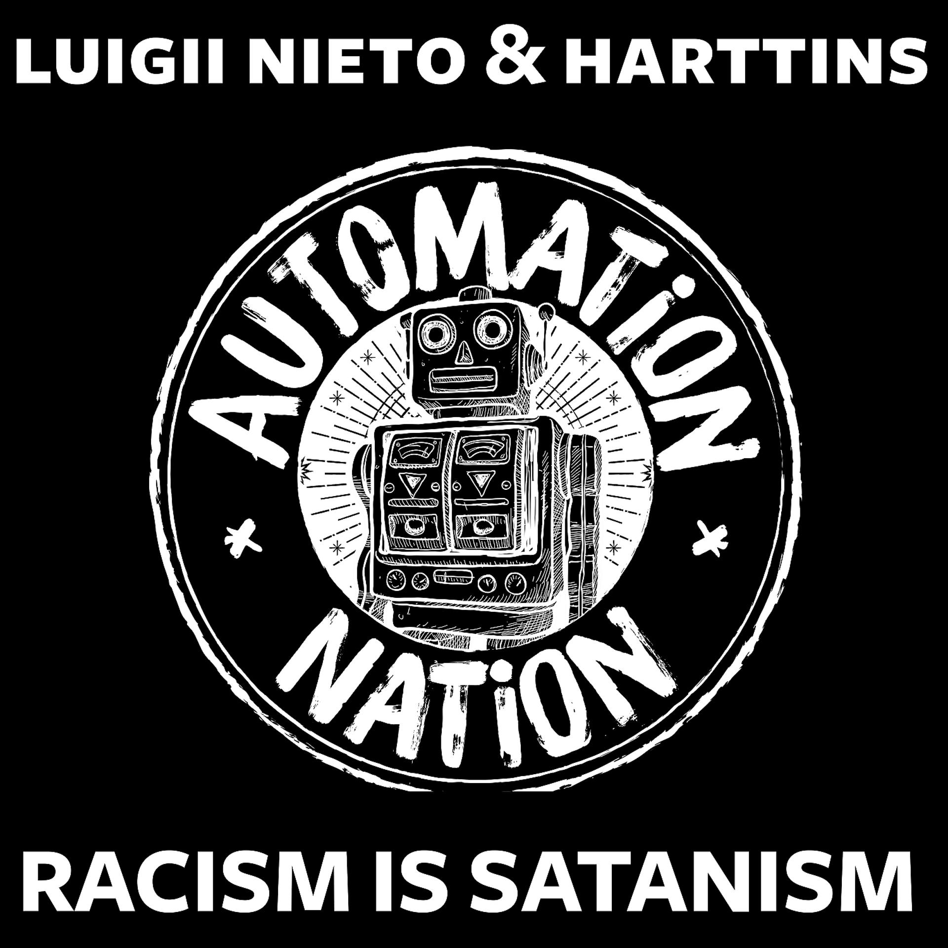 Постер альбома Racism Is Satanism
