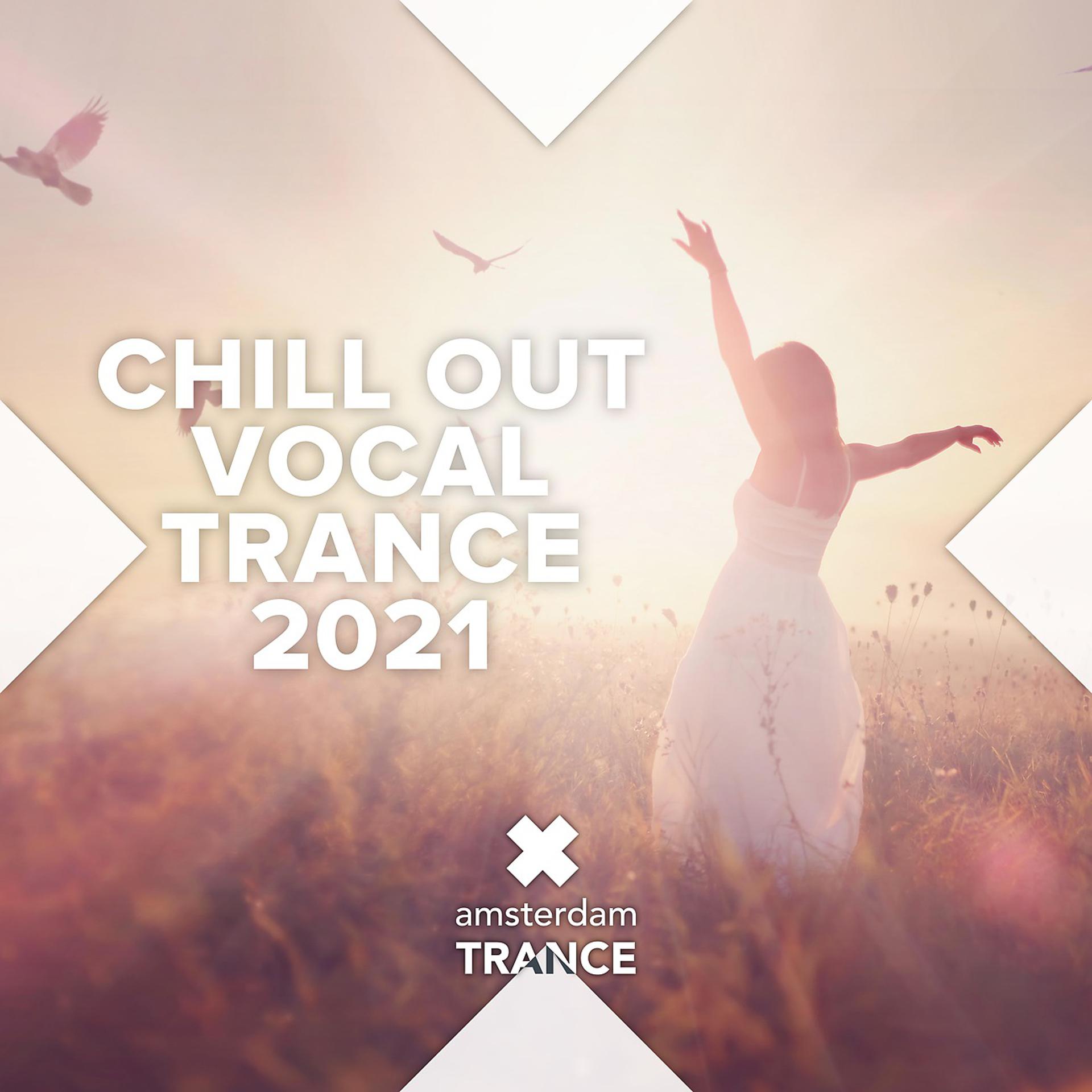 Постер альбома Chill Out Vocal Trance 2021