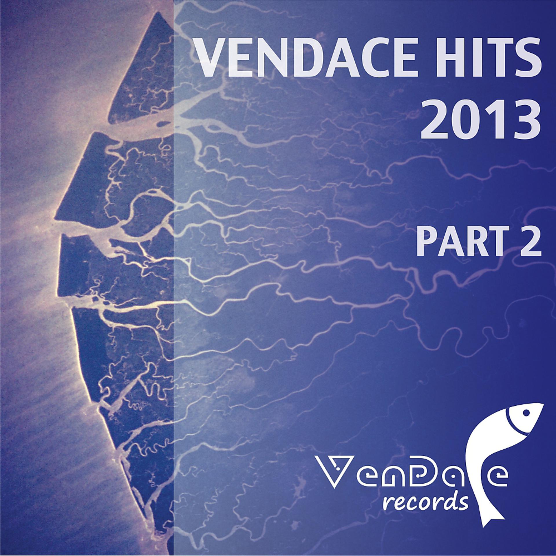 Постер альбома Vendace Hits 2013 - Pt. 2