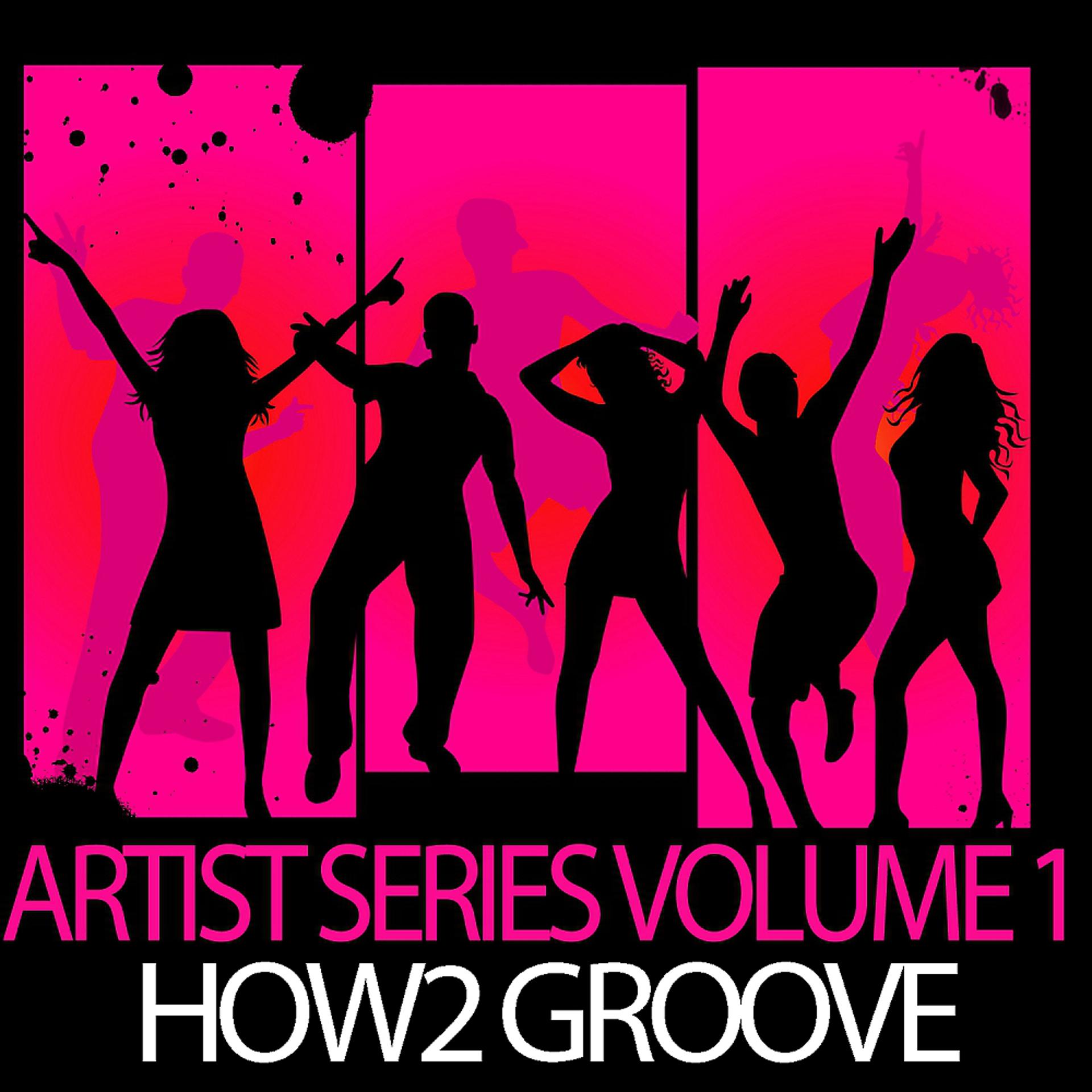 Постер альбома Exhilarated Recordings Artist Series Volume 1 - How2 Groove
