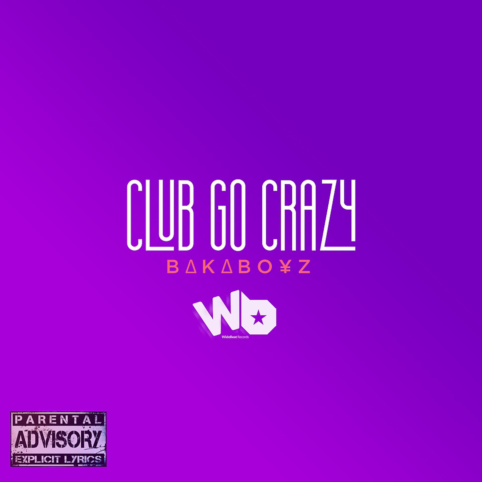 Постер альбома Club Go Crazy