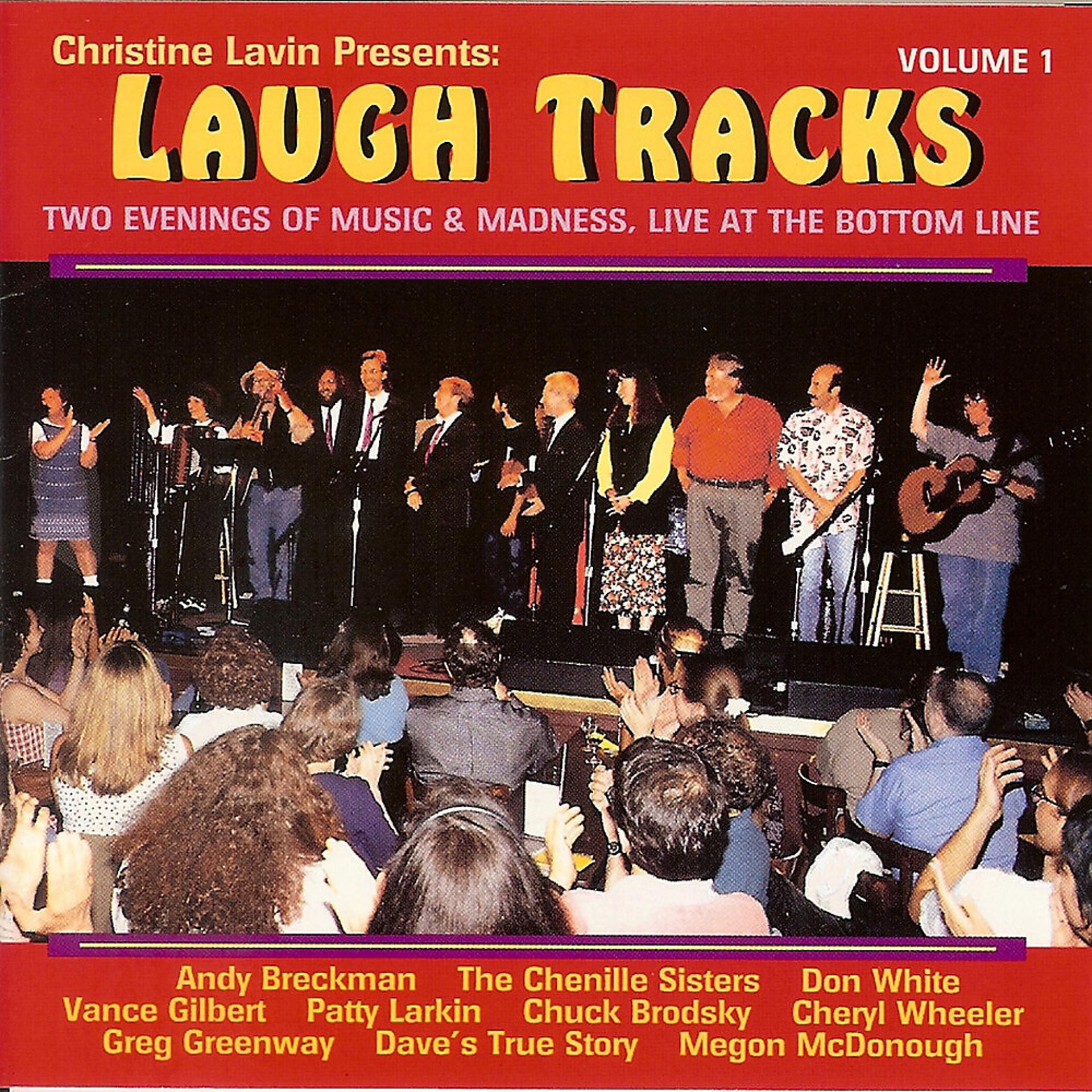 Постер альбома Christine Lavin Presents: Laugh Tracks - Two Evenings Of Music & Madness: Live At The Bottom Line, Vol. 1