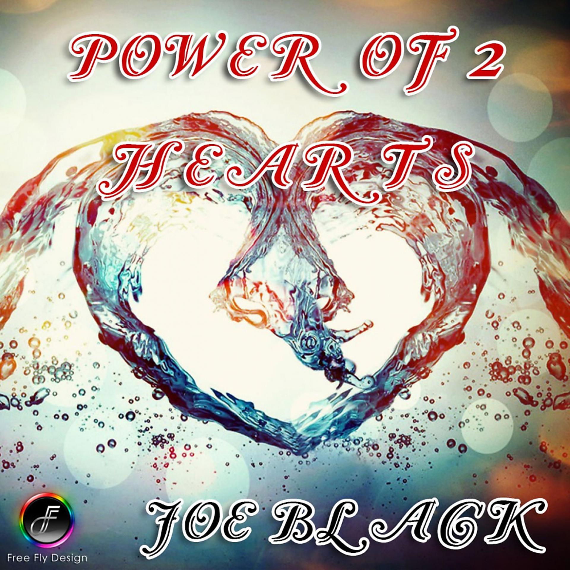 Постер альбома Power of 2 Hearts