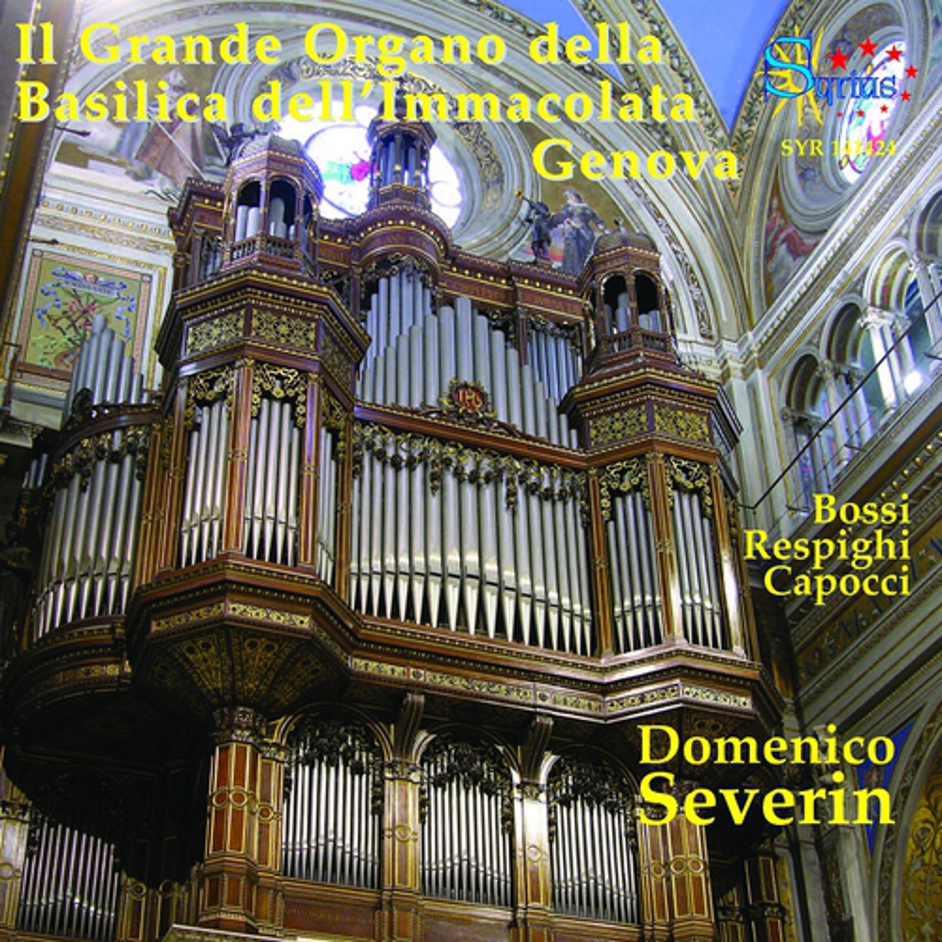 Постер альбома Bossi & Respighi: Il grande organo della basilica dell’immacolata Genova
