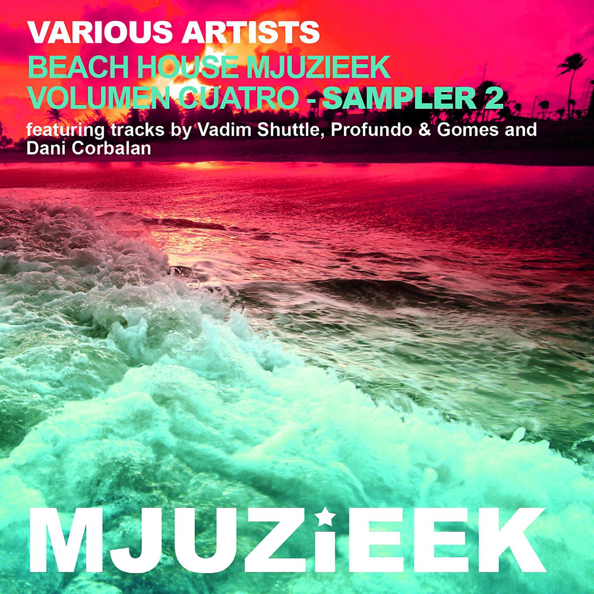 Постер альбома Beach House Mjuzieek - Volumen Cuatro - Sampler 2