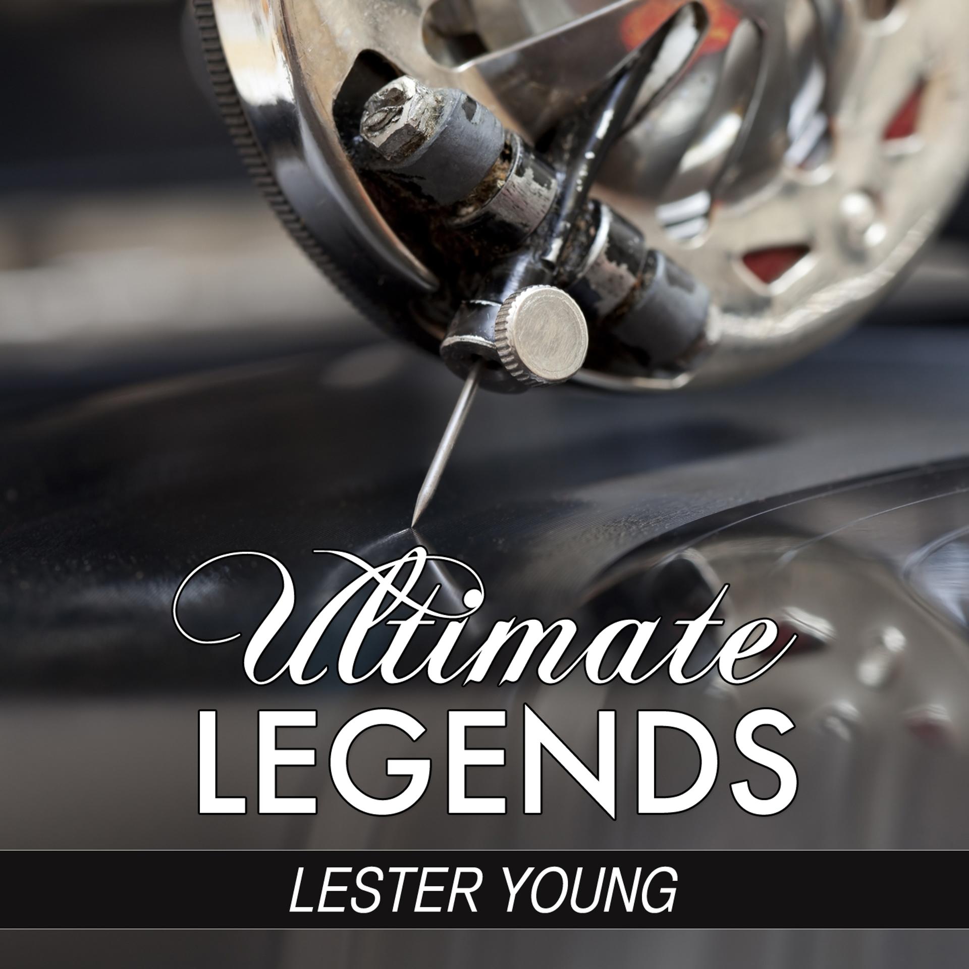 Постер альбома Blowed and Gone (Ultimate Legends Presents Lester Young)
