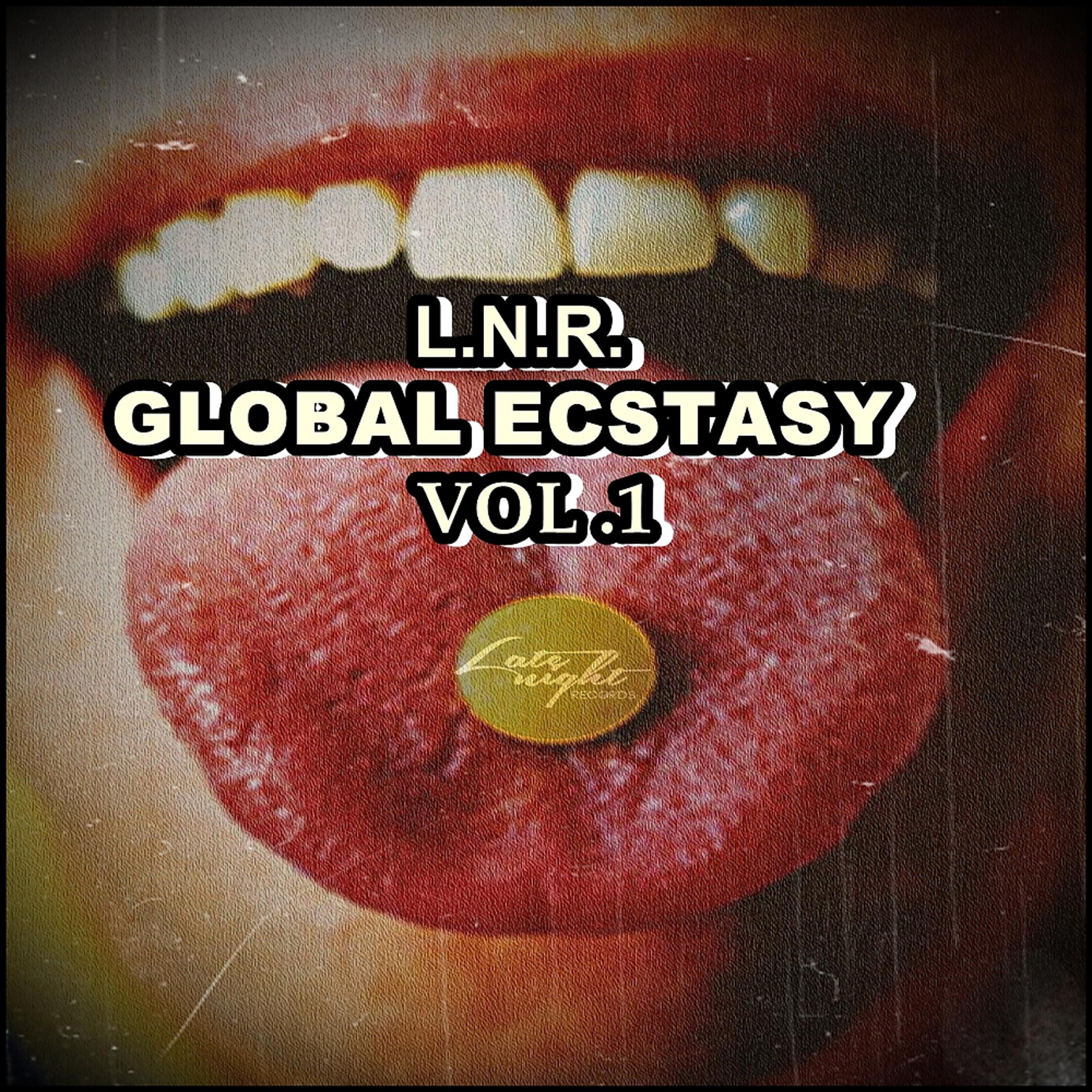 Постер альбома L.N.R. Global Ecstasy Vol. 1