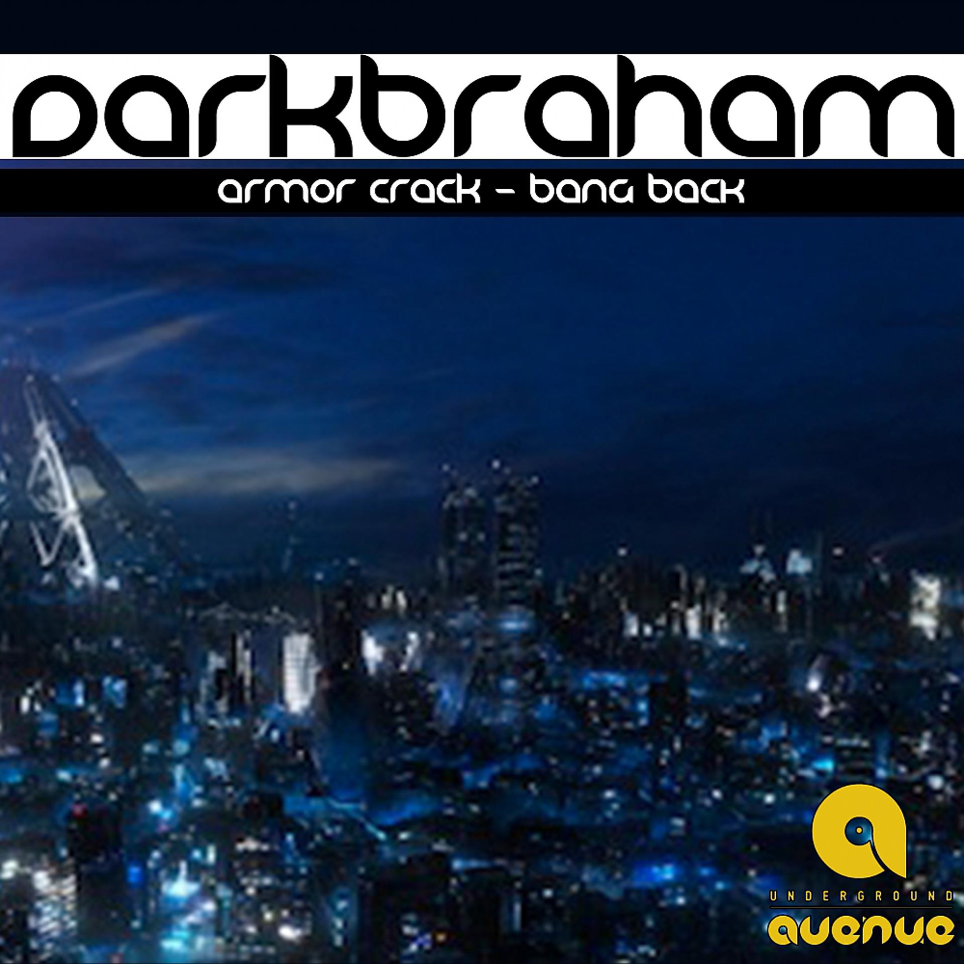 Постер альбома Armor Crack - Bang Back