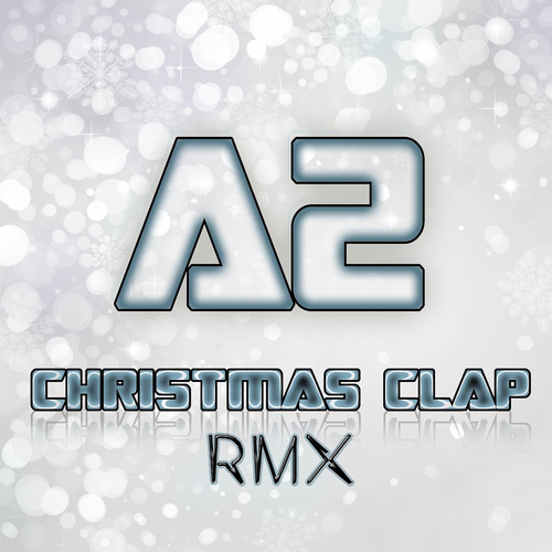 Постер альбома Christmas Clap Remix