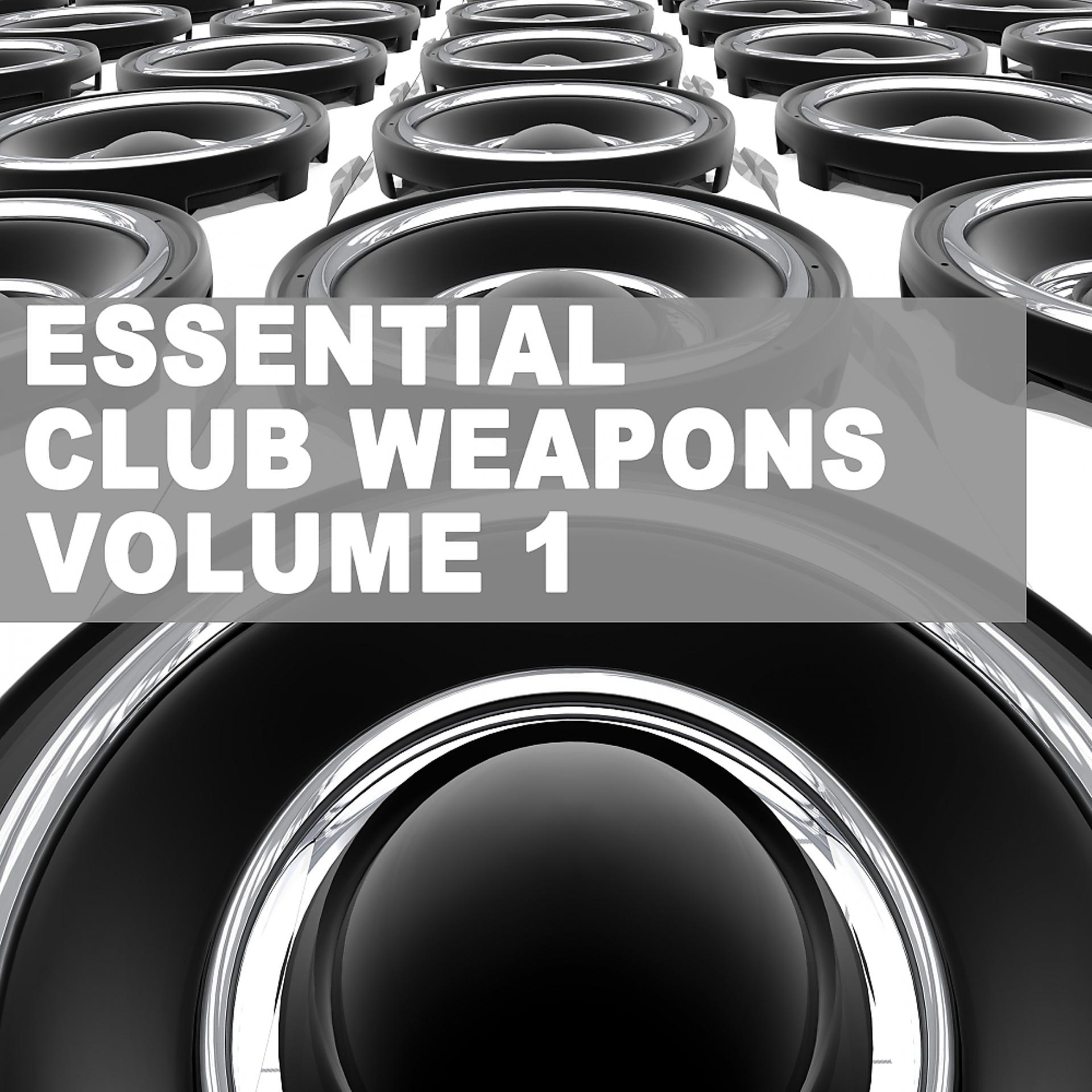 Постер альбома Essential Club Weapons Vol. 1