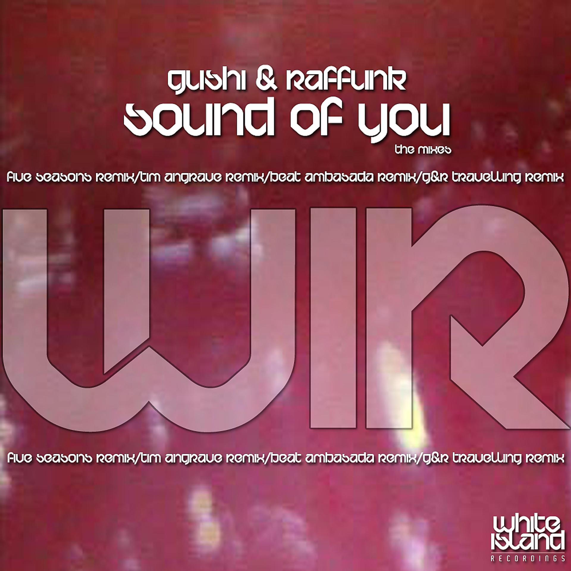 Постер альбома Sound Of You (The Remixes)