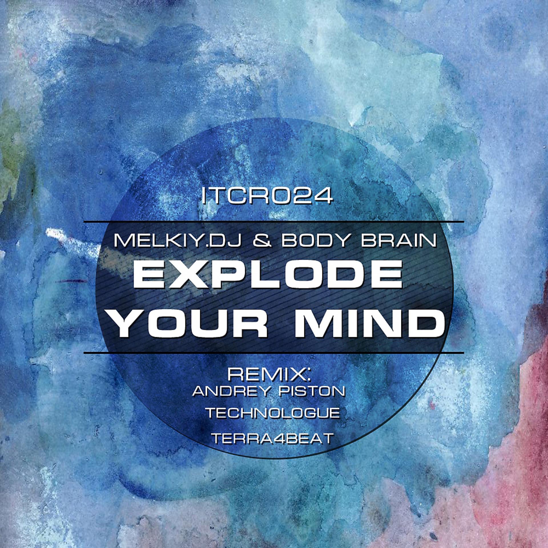 Постер альбома Explode Your Mind