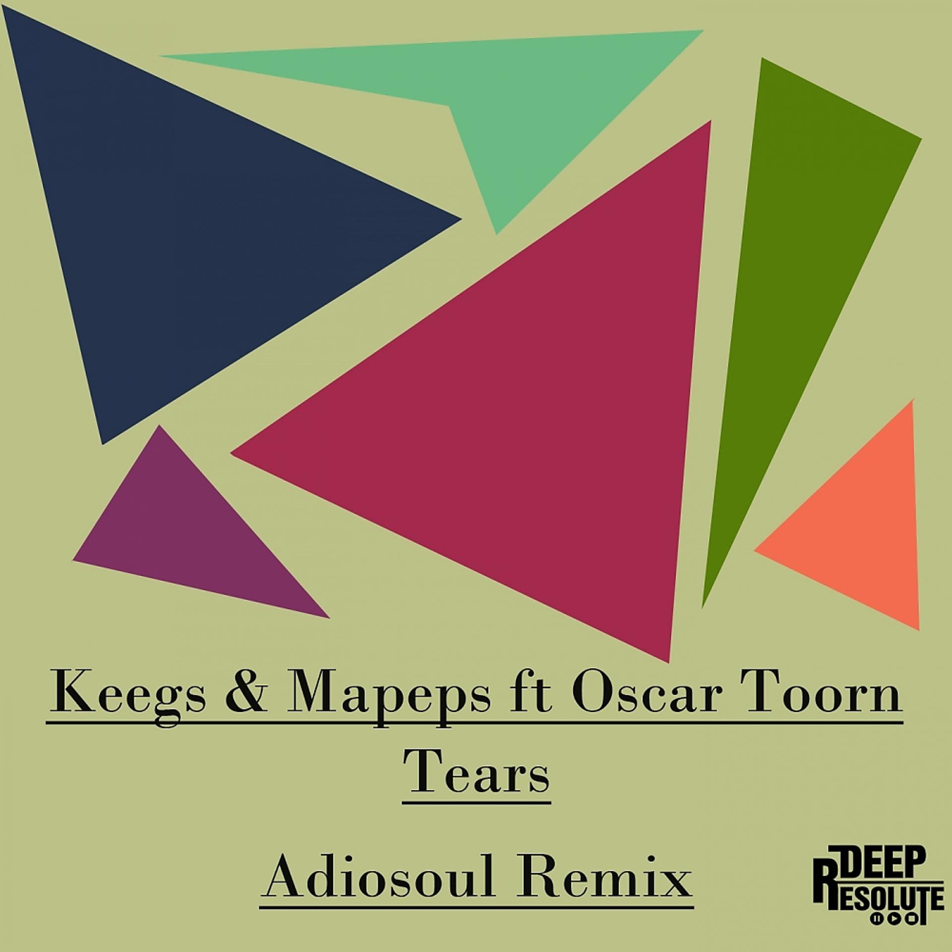 Постер альбома Tears (Adiosoul Remix)