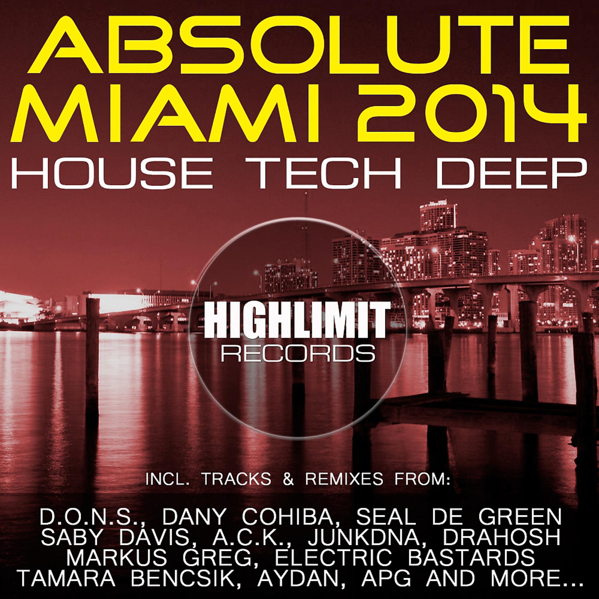 Постер альбома Absolute Miami 2014: House Tech Deep