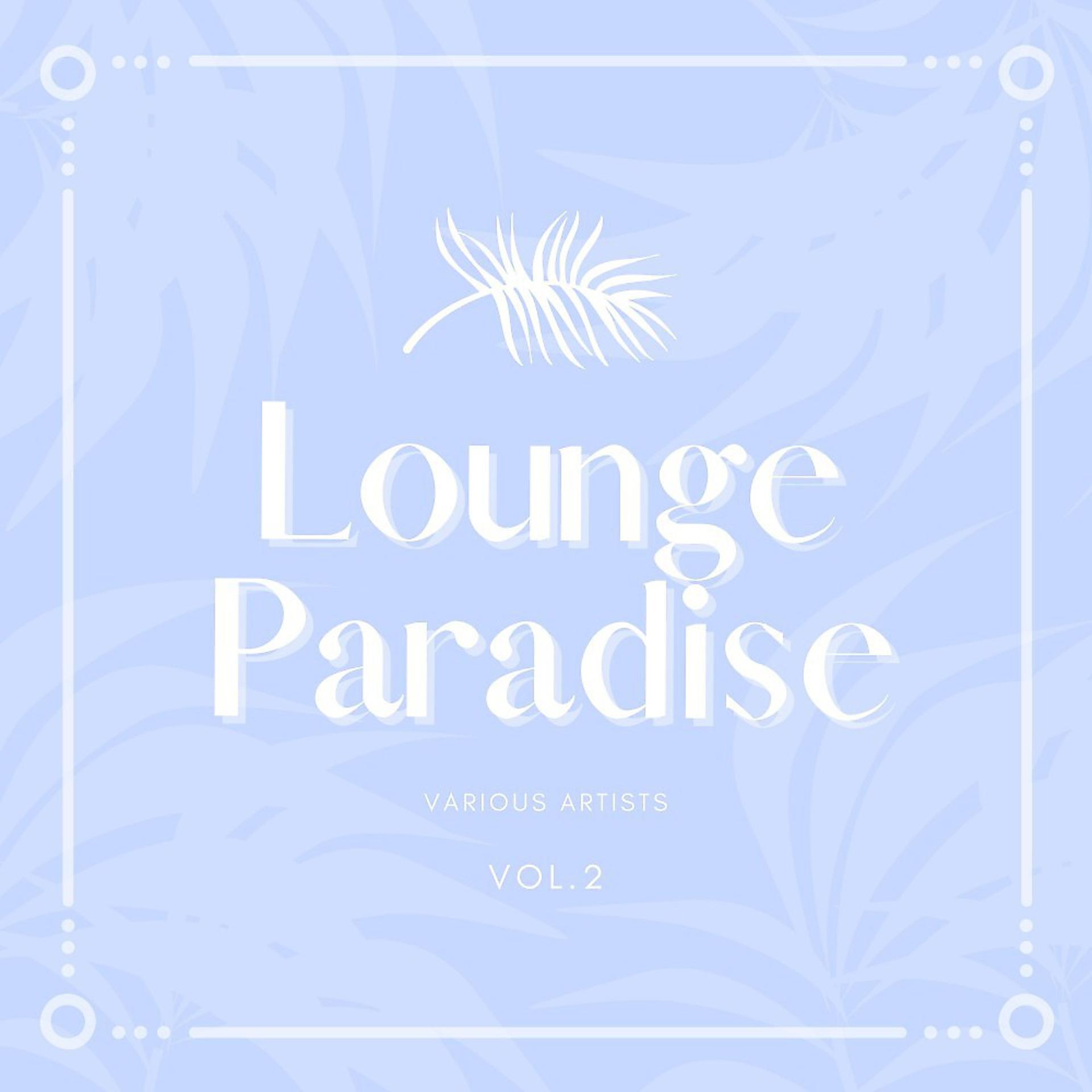 Постер альбома Lounge Paradise, Vol. 2