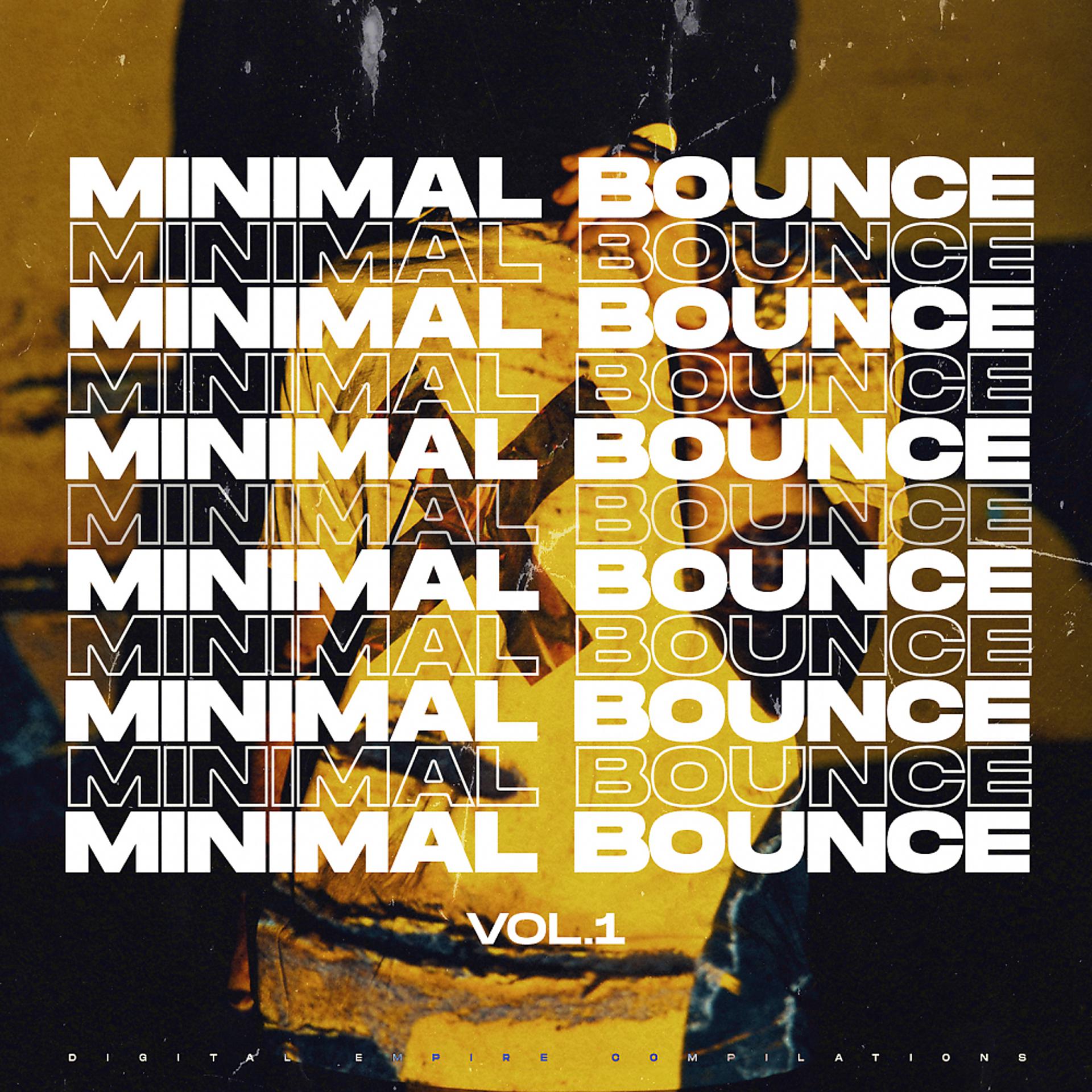 Постер альбома Minimal Bounce, Vol. 1