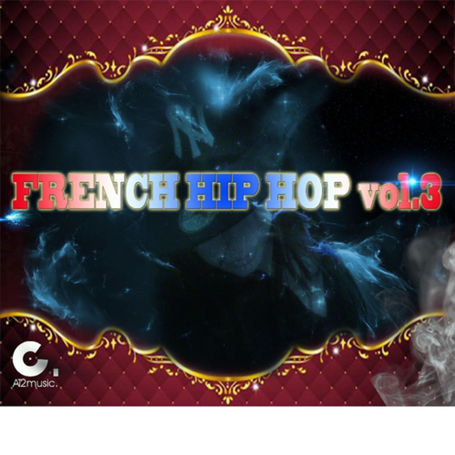 Постер альбома French Hip Hop, Vol. 3