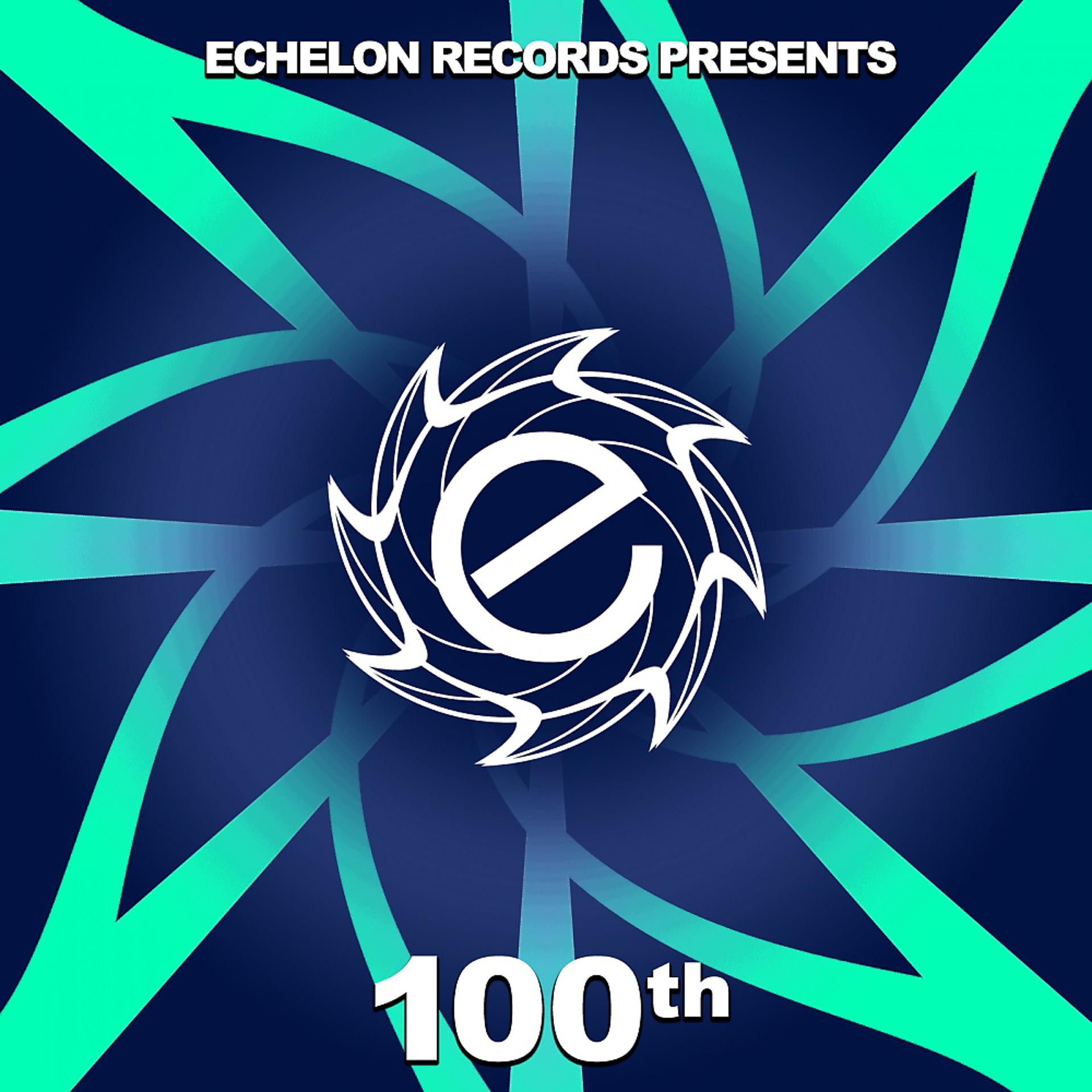 Постер альбома Echelon 100