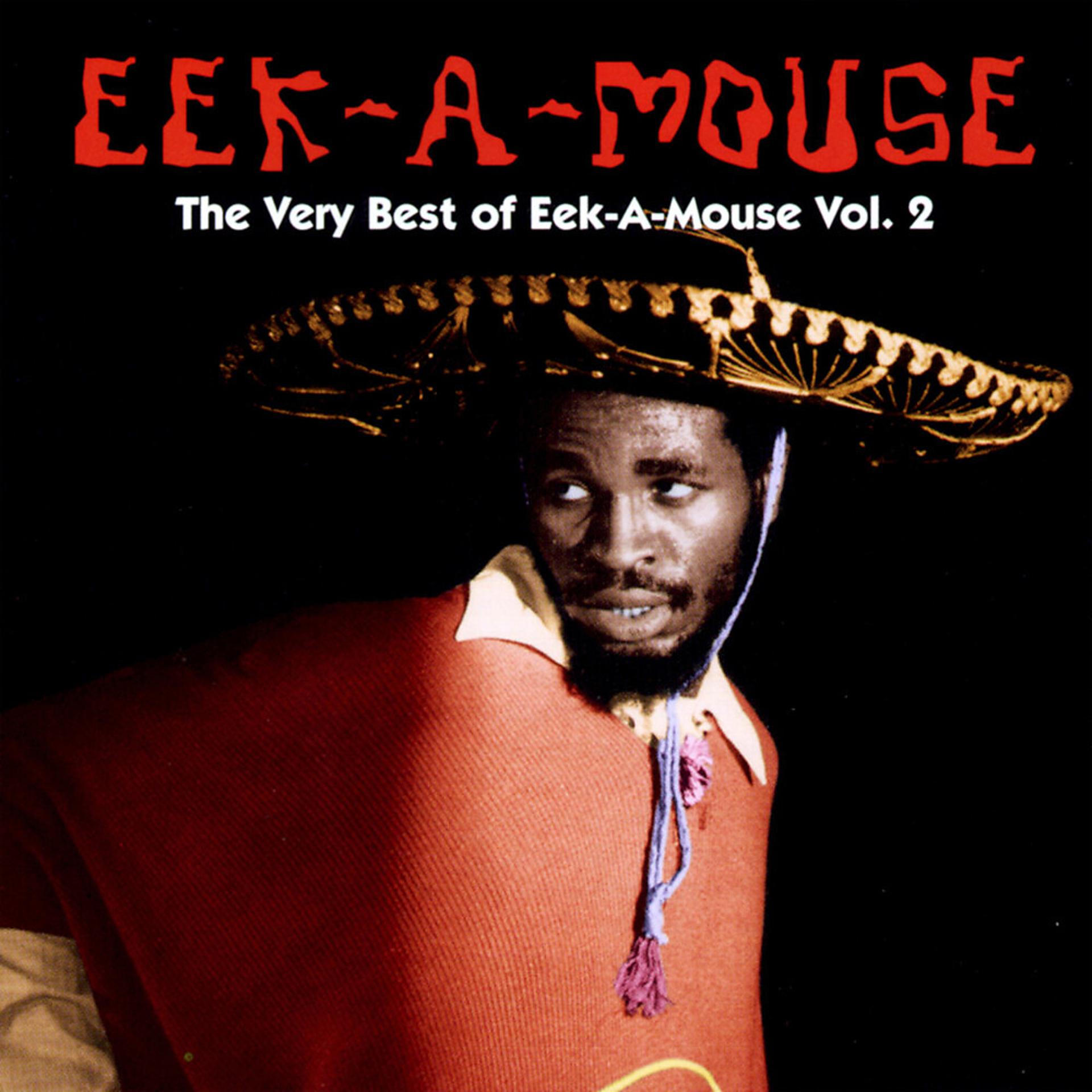 Постер альбома The Very Best Of Eek-A-Mouse Vol. 2