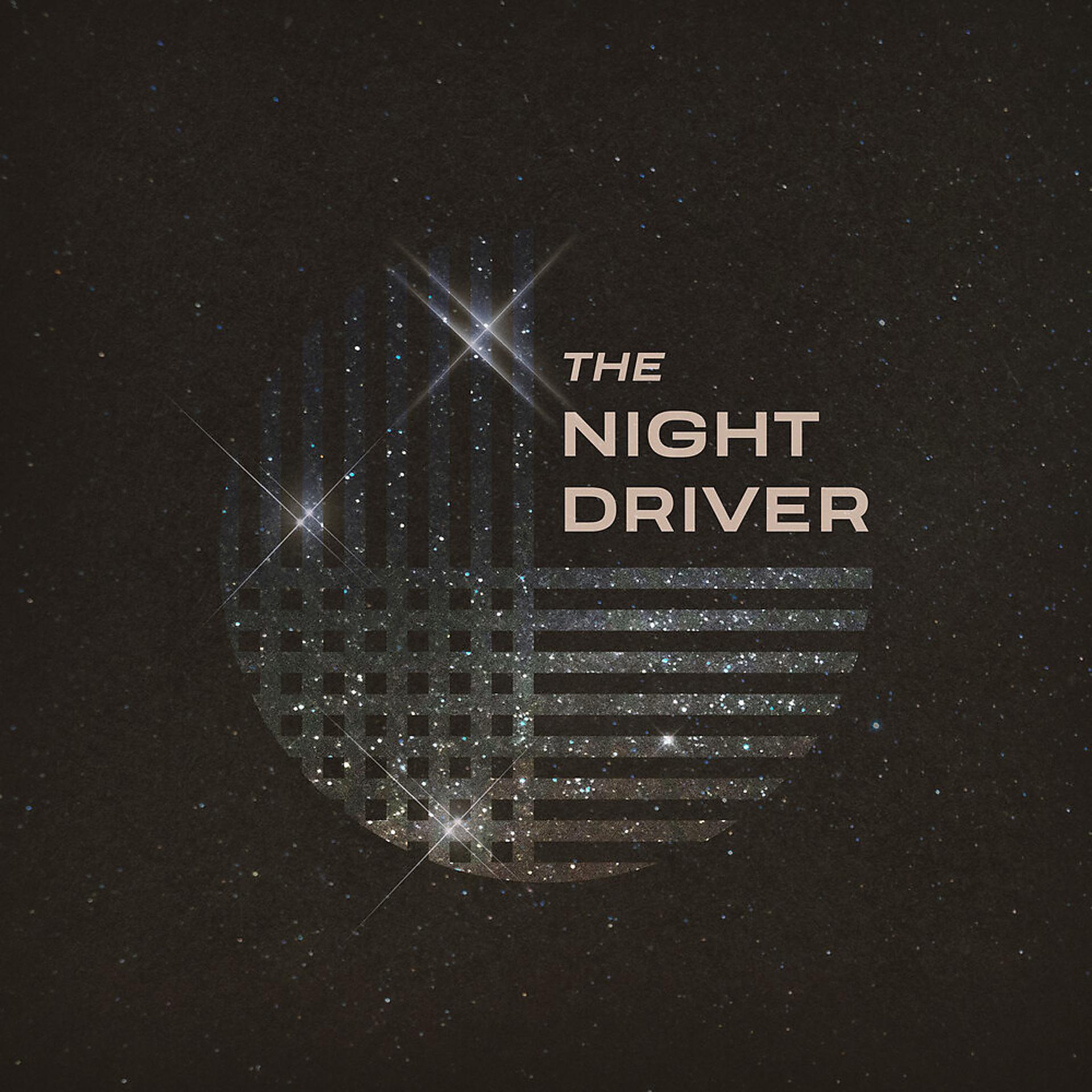 Постер альбома The Night Driver