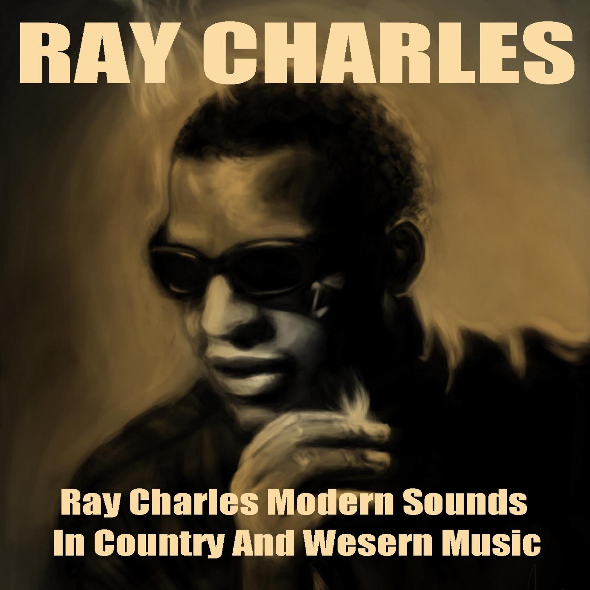 Постер альбома Ray Charles Modern Sounds in Country and Western Music