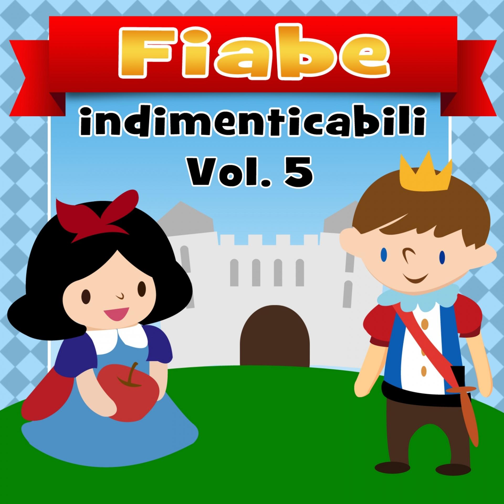 Постер альбома Fiabe indimenticabili, vol. 5