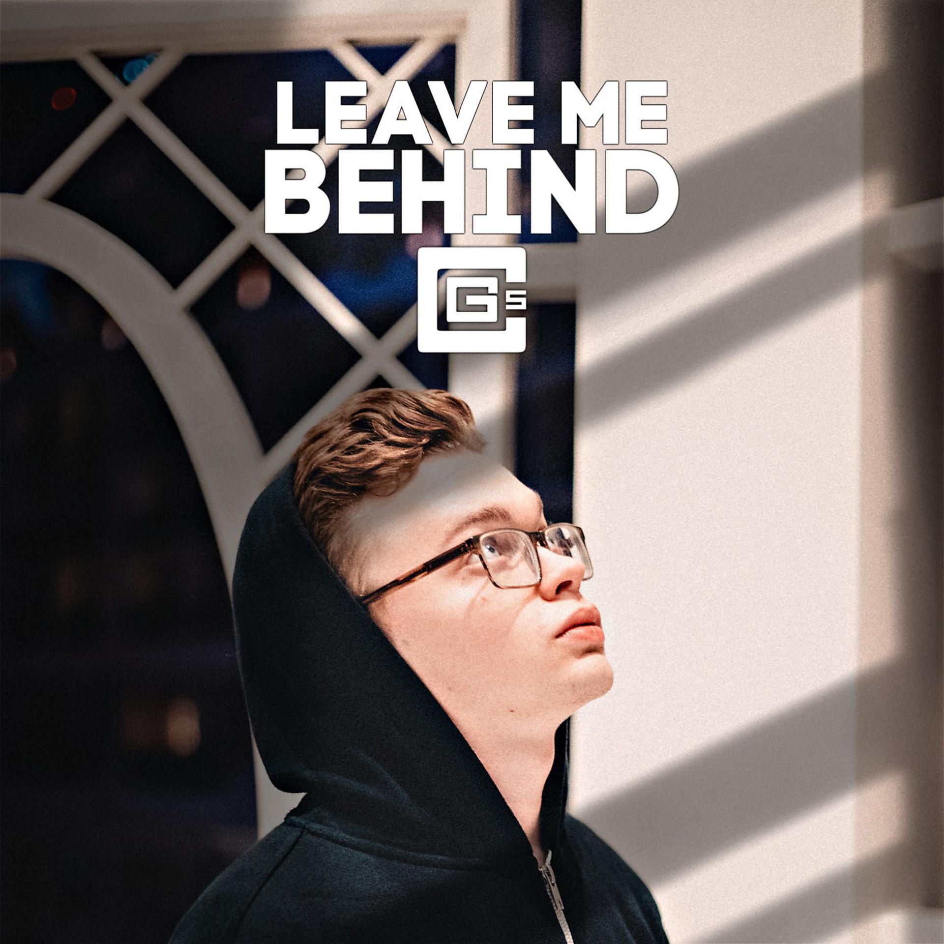 Постер альбома Leave Me Behind