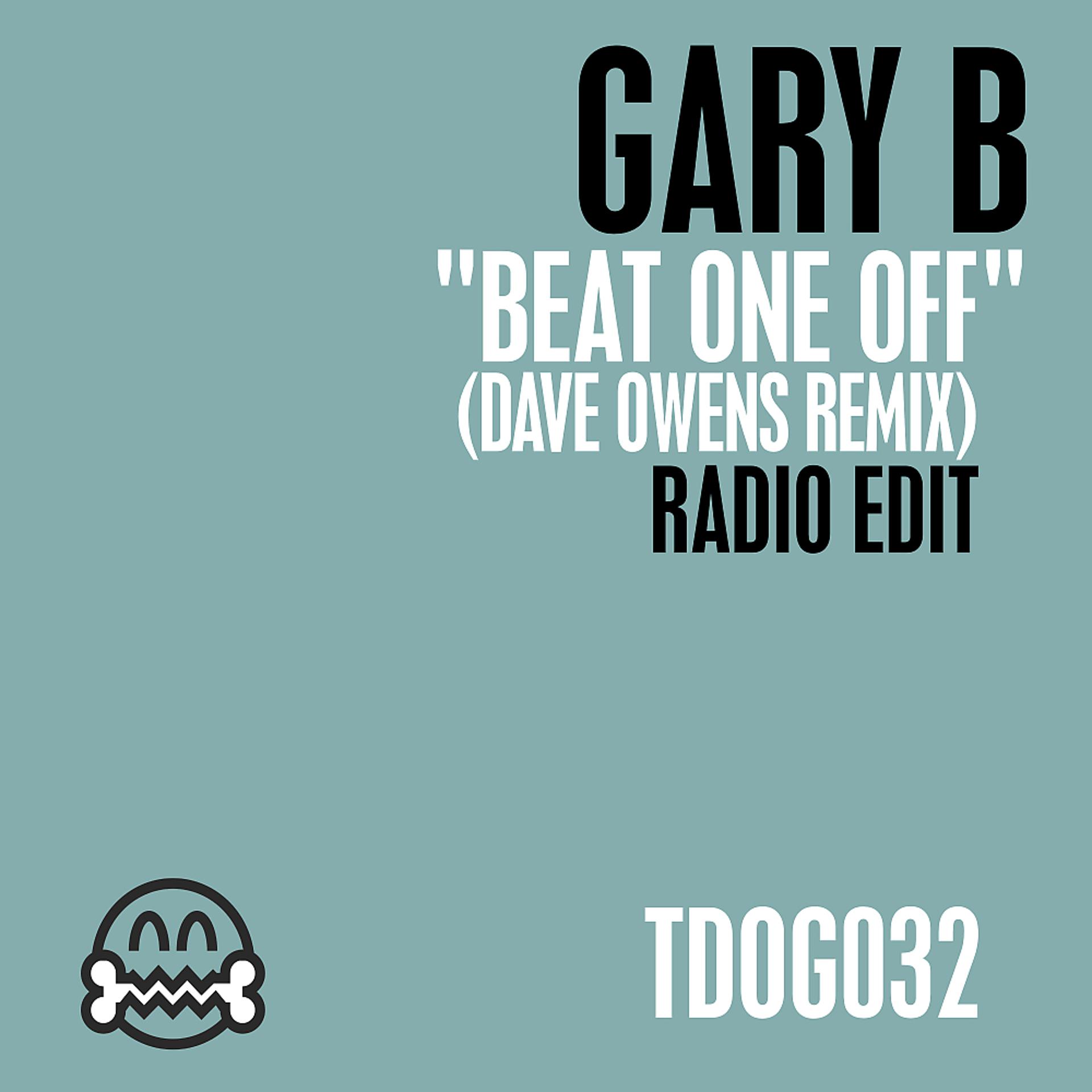 Постер альбома Beat One Off (Dave Owens Remix)