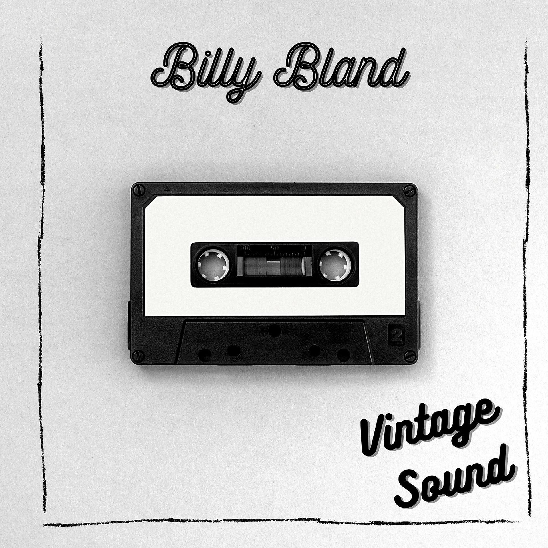 Постер альбома Billy Bland - Vintage Sound