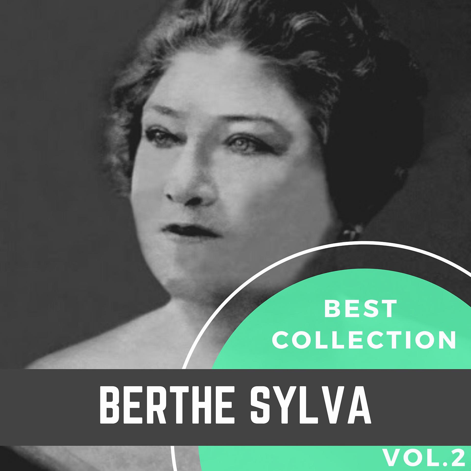Постер альбома Best Collection Berthe Sylva, Vol. 2